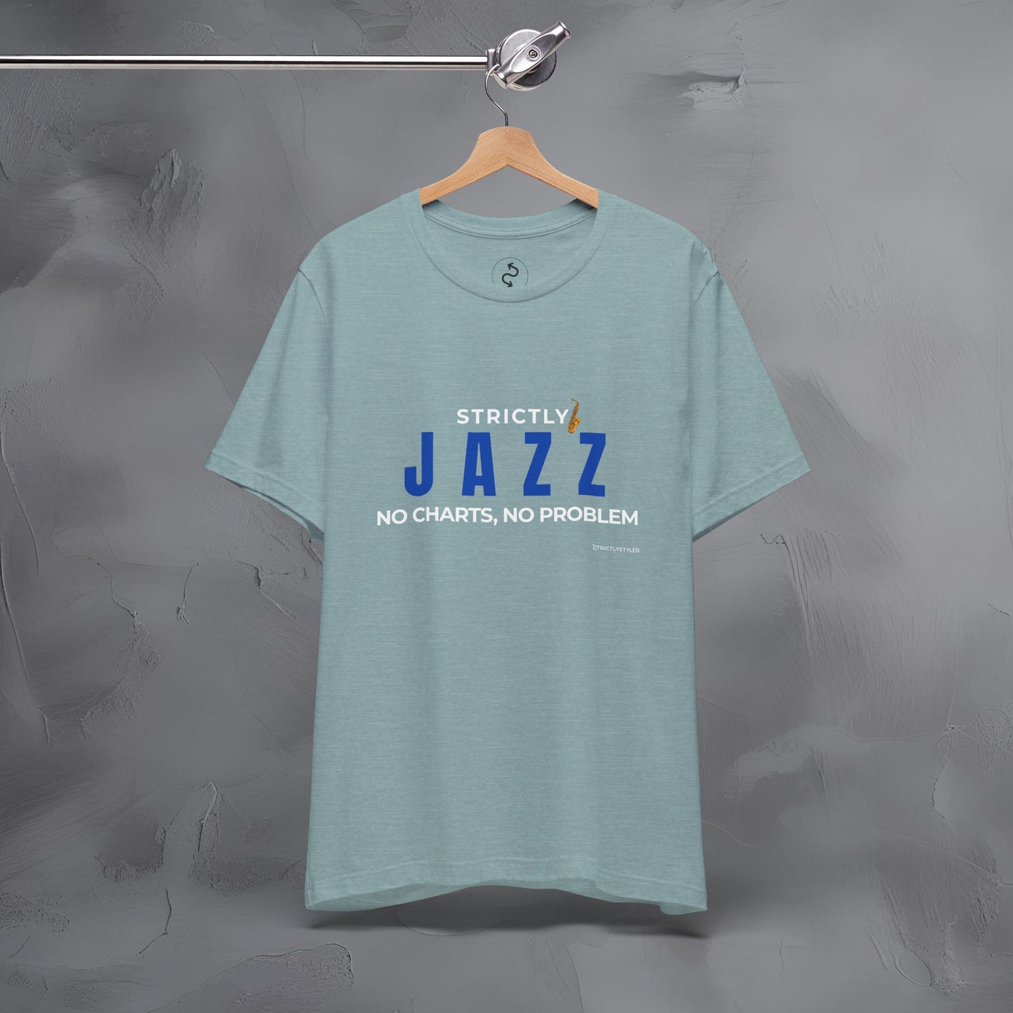 Strictly Jazz T-Shirt – No Charts No Problem – Jazz Music Graphic Tee