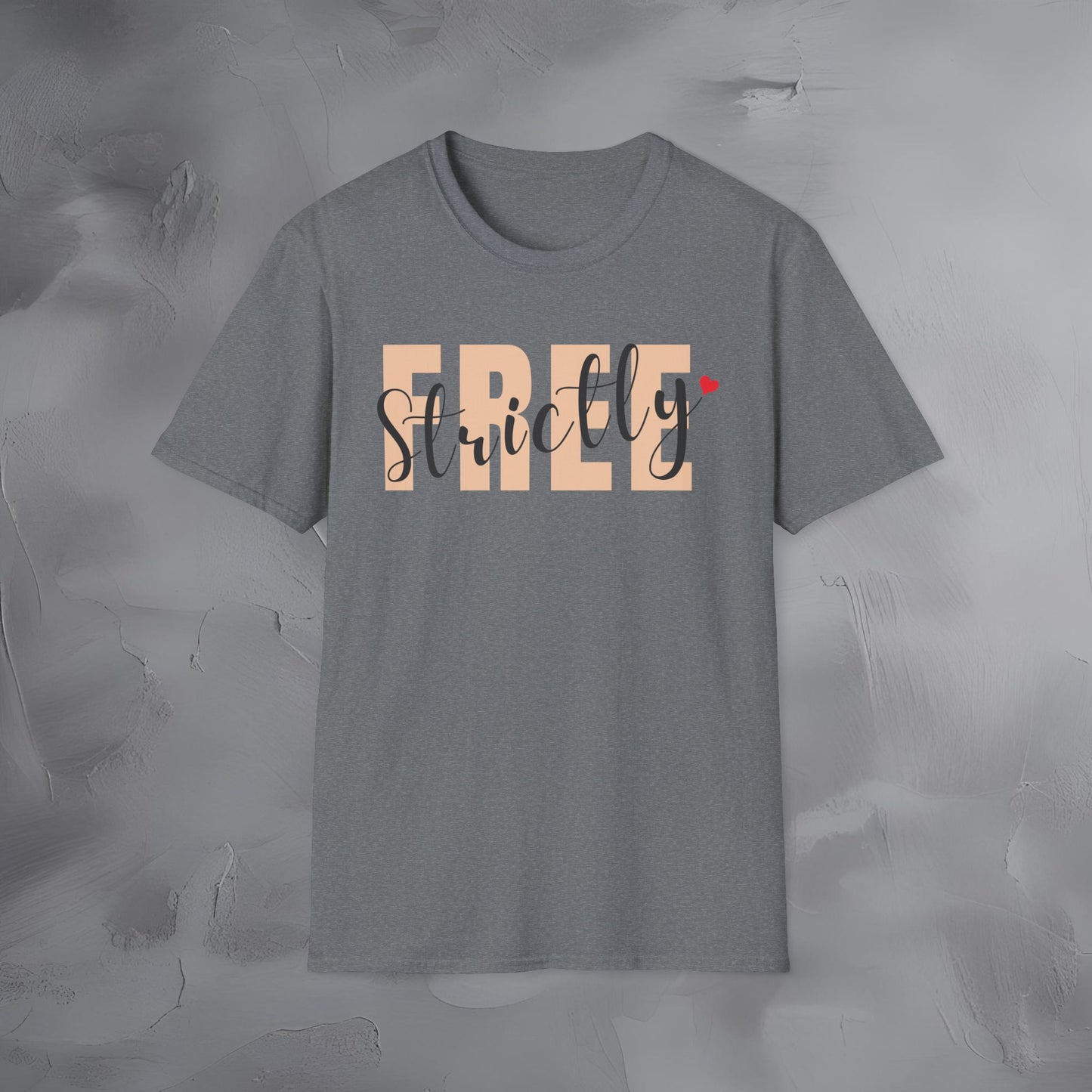 Strictly Free T-Shirt