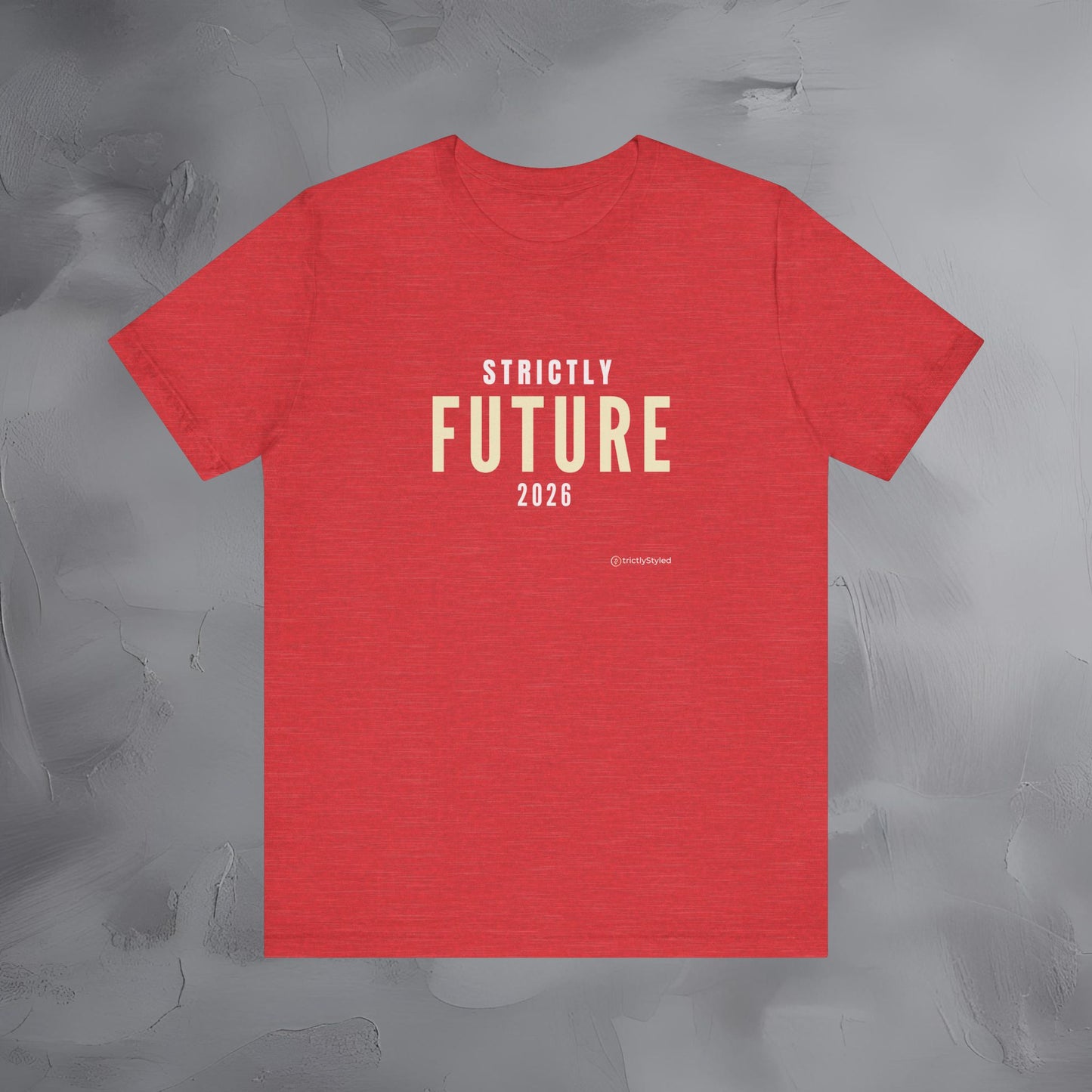 Strictly Future Shirt Minimalist New Year Intention T Shirt Unisex Graphic Tee