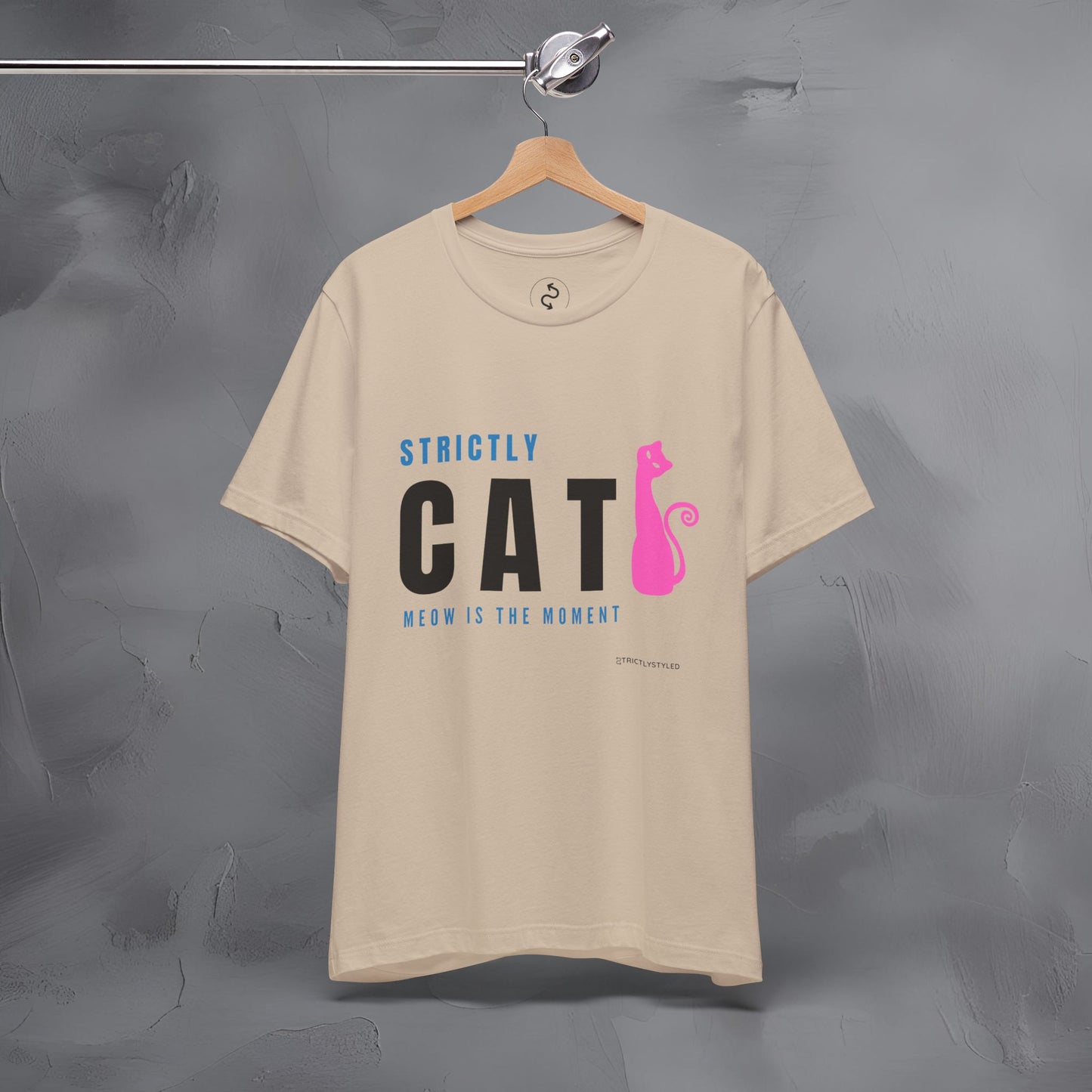 Strictly Cat T-Shirt – Meow Is the Moment | Fun Cat Lover Graphic Tee