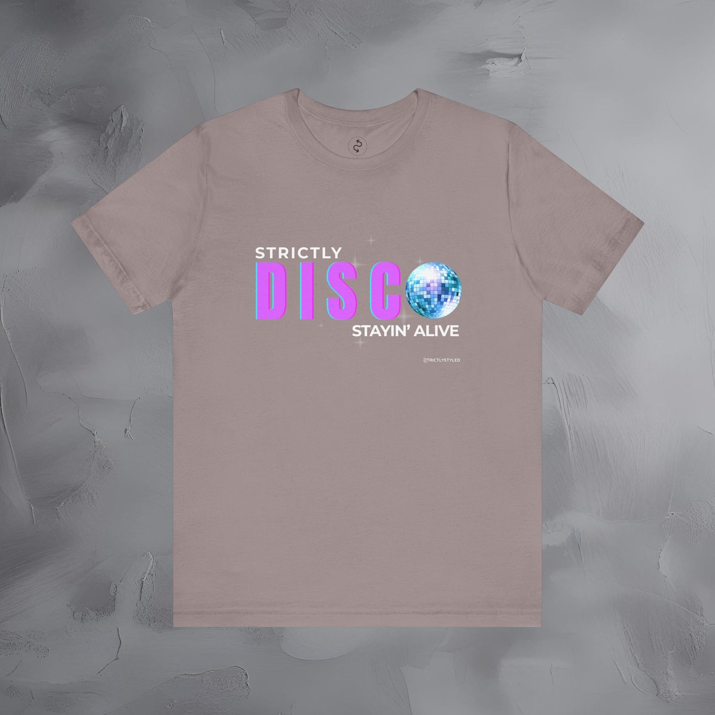 Strictly Disco T-Shirt – Retro Dance Graphic Tee | Stayin’ Alive