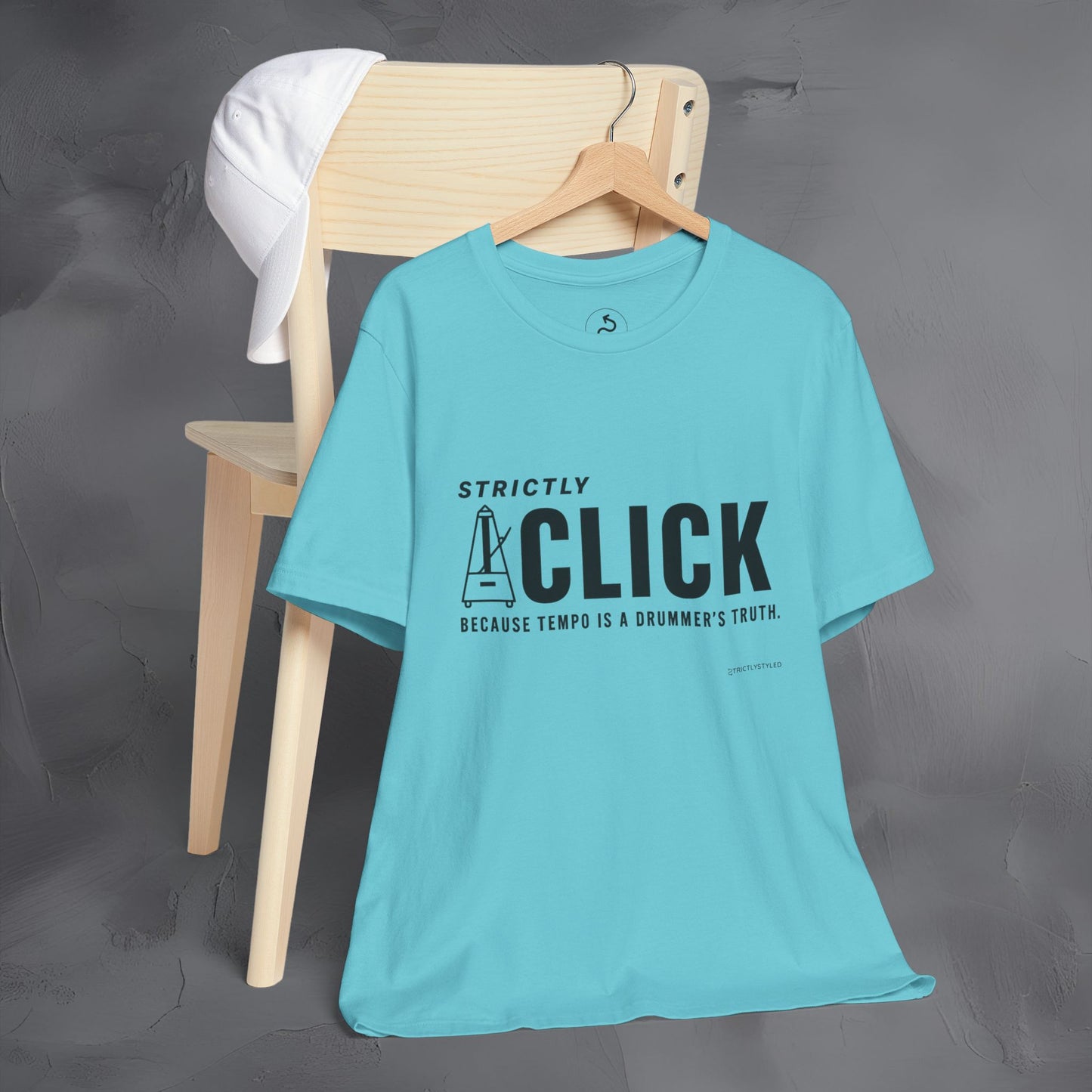 Strictly Click T-Shirt – Drum & Rhythm Graphic Tee - Tempo Is the Drummer’s Truth