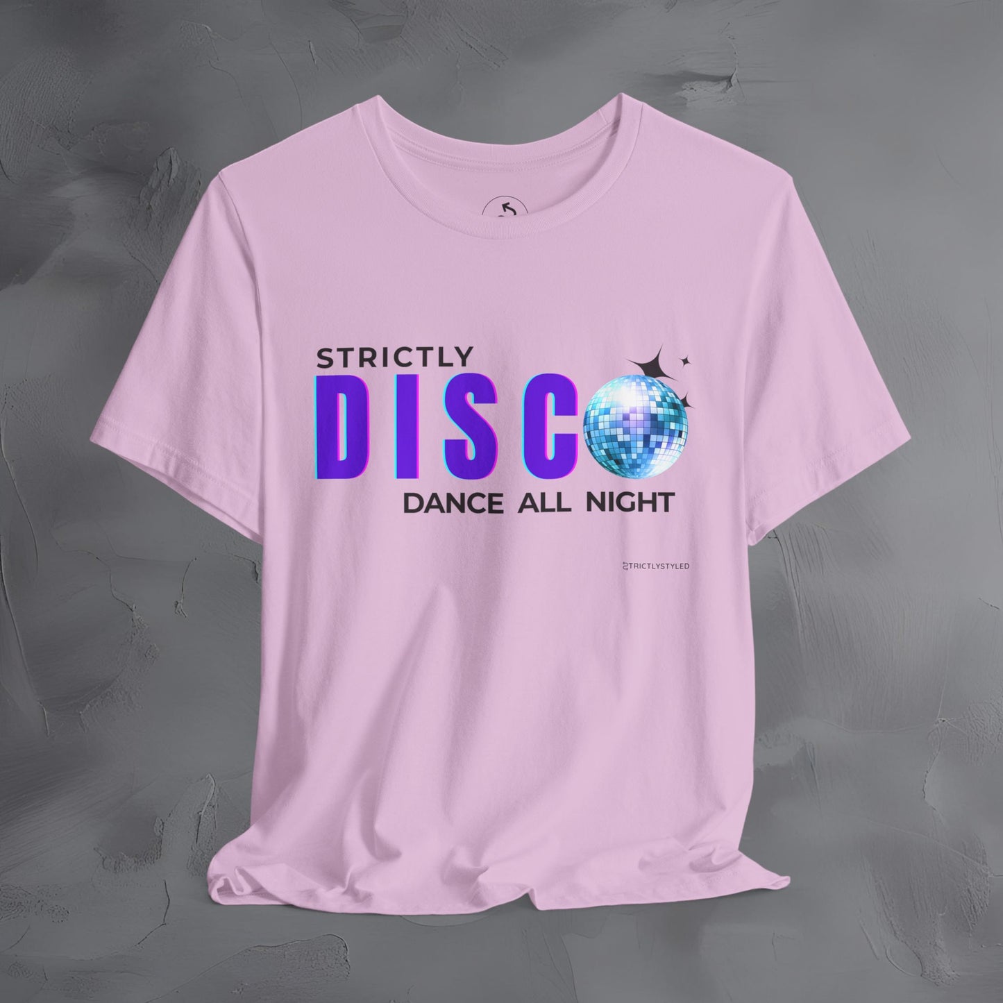 Strictly Disco T-Shirt – Retro Dance Graphic Tee - Dance All Night