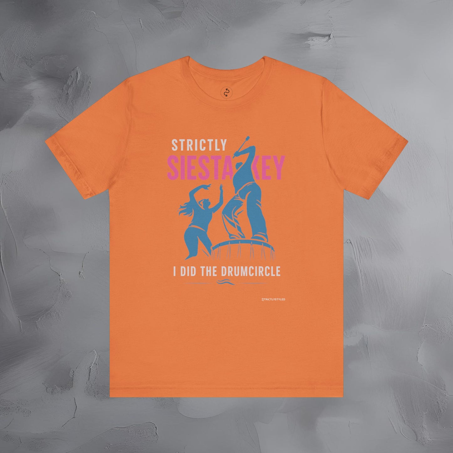 Strictly Siesta Key T-Shirt – I Did the Drumcircle Beach Tee