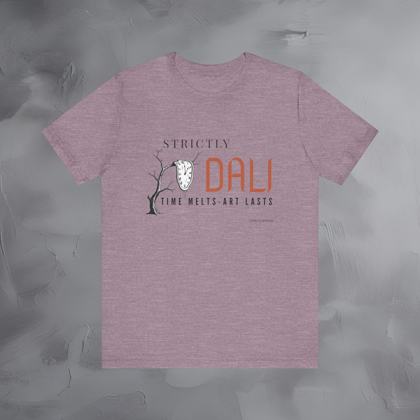 Strictly Dalí – Time Melts. Art Lasts. T-Shirt | Surrealist Artist Graphic Tee | Salvador Dalí Inspired Shirt