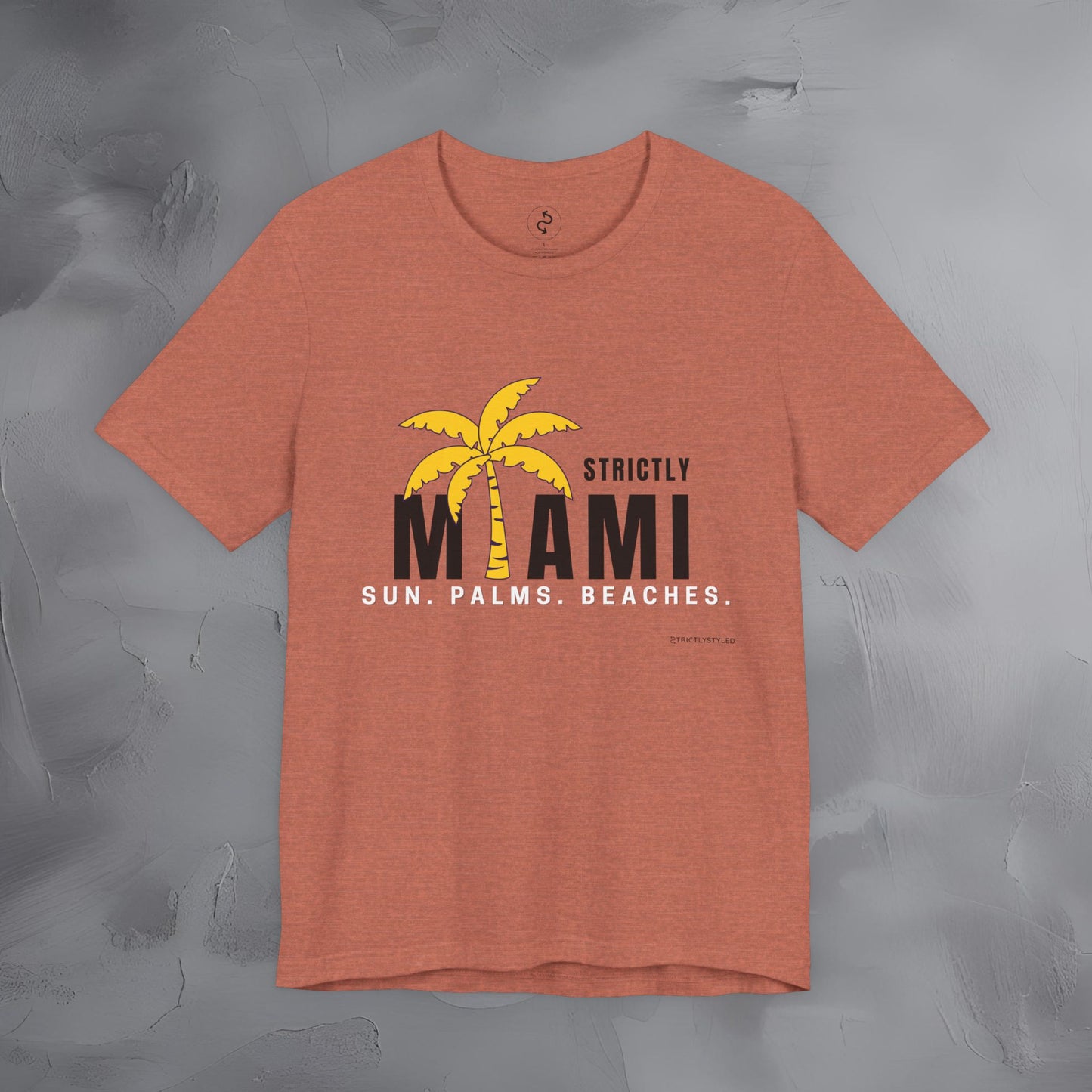 Strictly Miami T-Shirt – Sun Palms Beaches City Vibes Tee