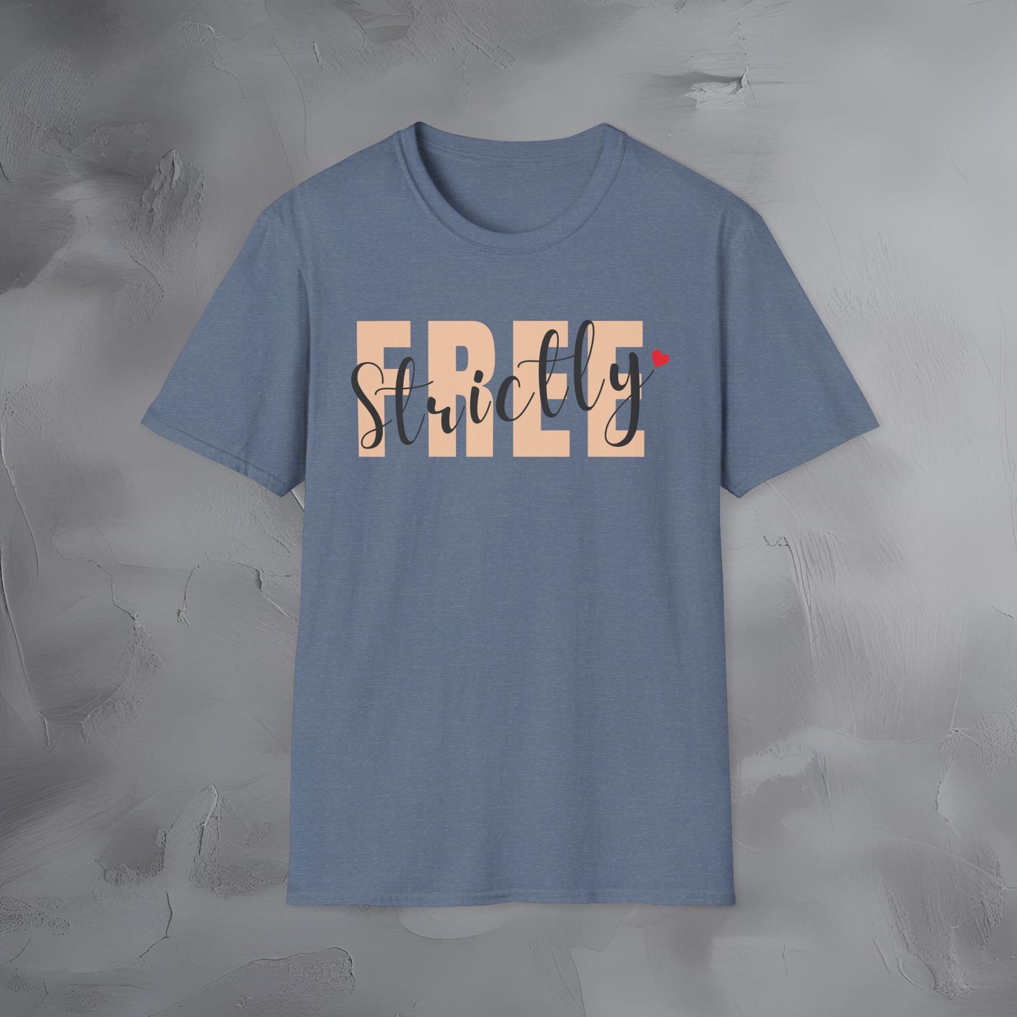 Strictly Free T-Shirt