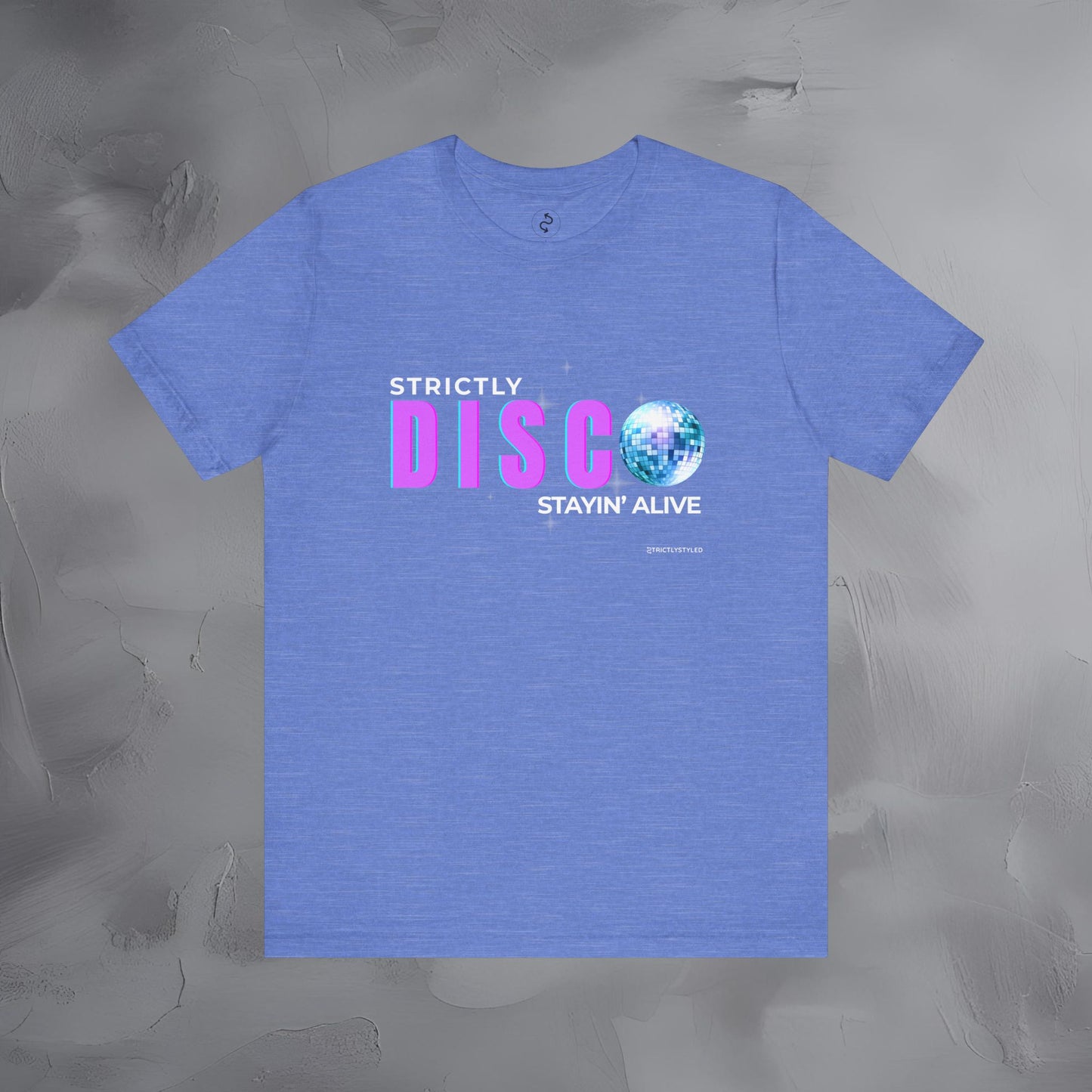 Strictly Disco T-Shirt – Retro Dance Graphic Tee | Stayin’ Alive