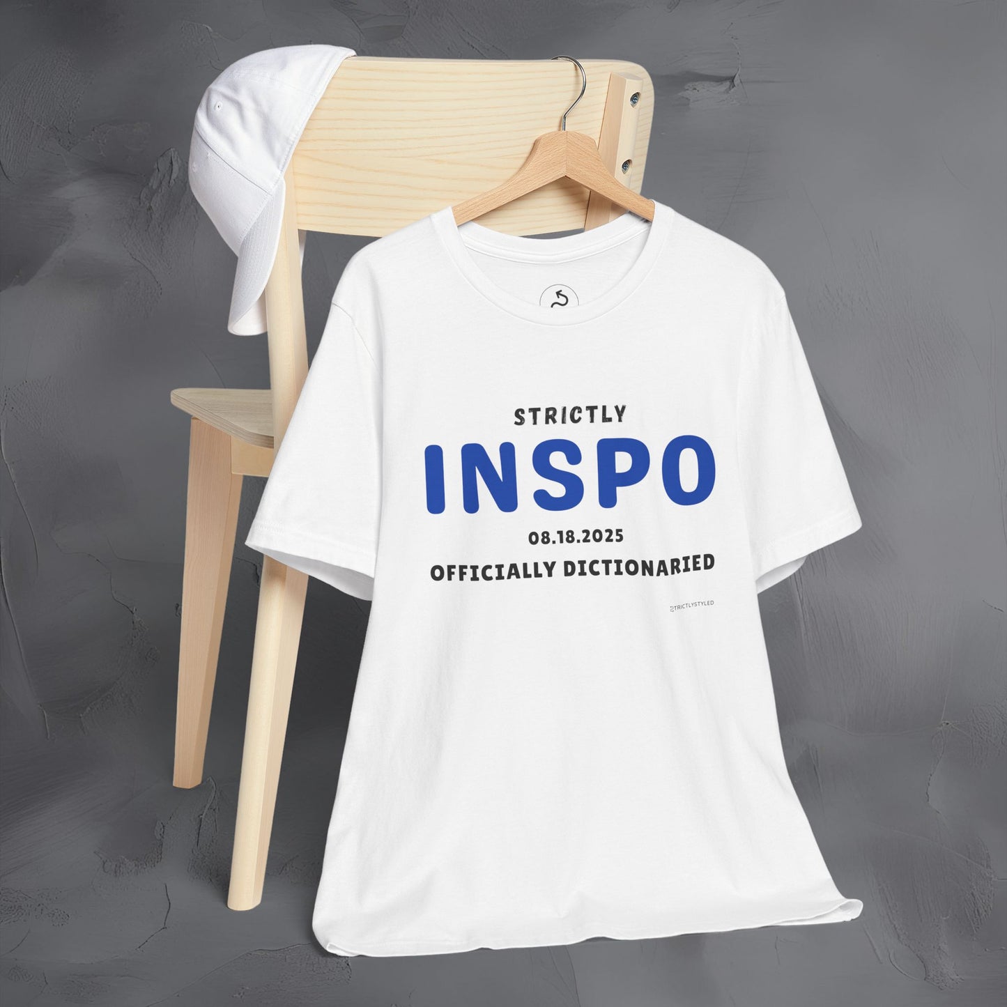 Strictly INSPO T-Shirt - Officially Dictonaried