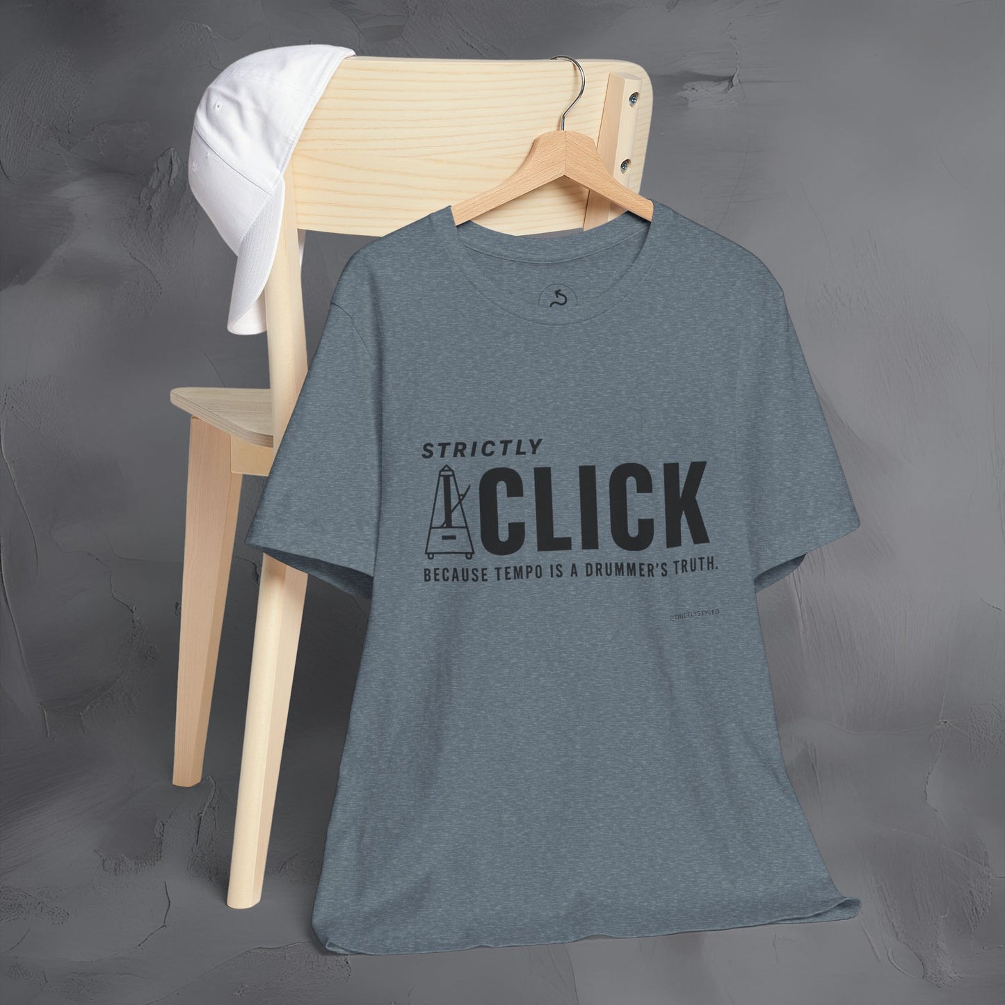 Strictly Click T-Shirt – Drum & Rhythm Graphic Tee - Tempo Is the Drummer’s Truth