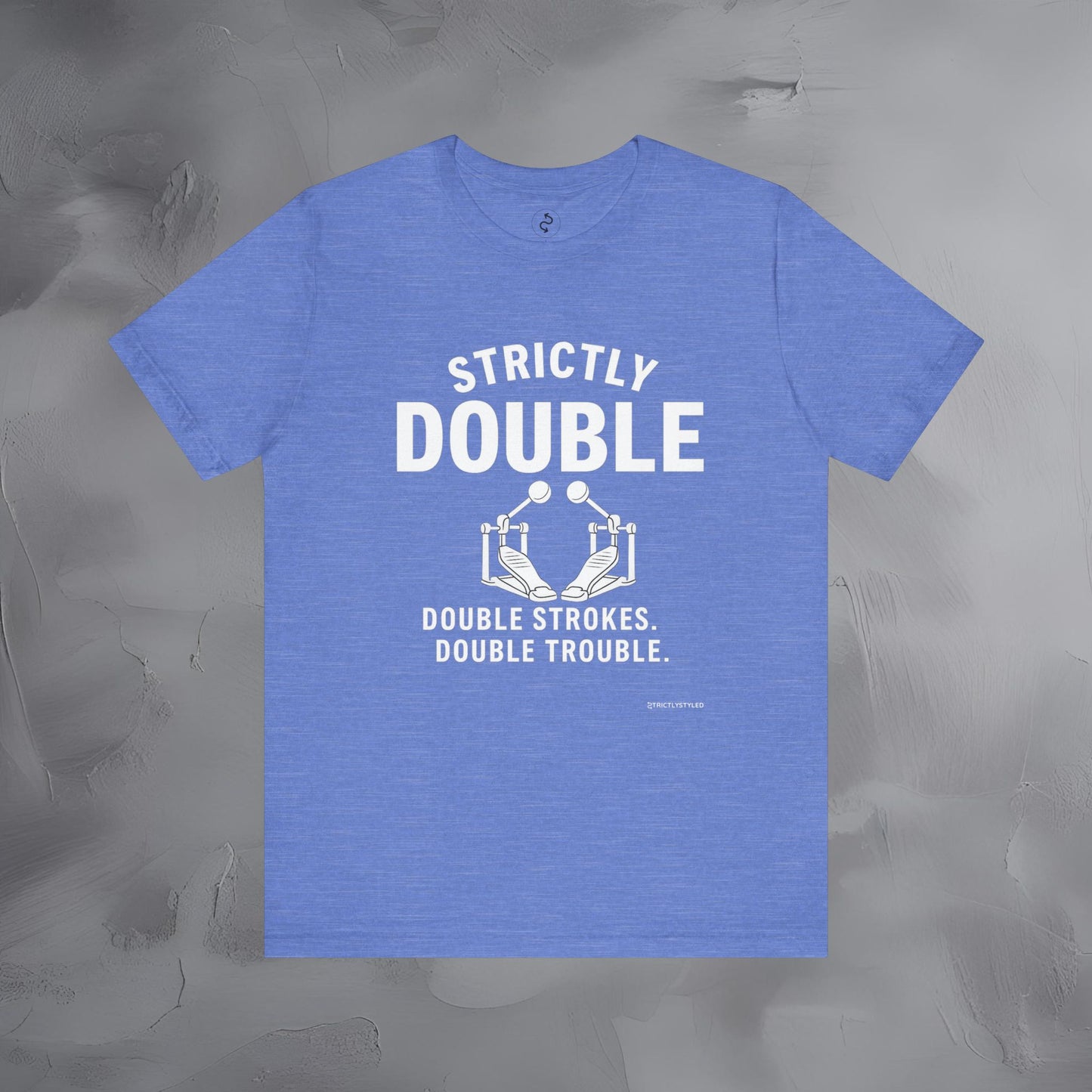 Strictly Double Stroke – Double Trouble Drummer T-Shirt