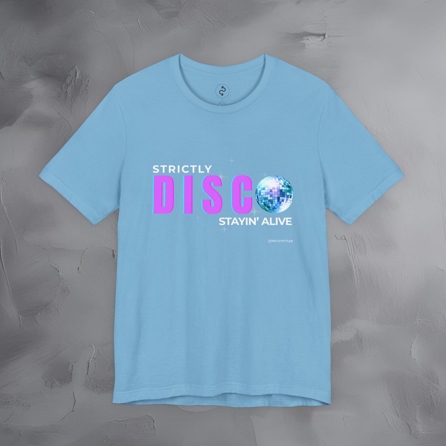Strictly Disco T-Shirt – Retro Dance Graphic Tee | Stayin’ Alive