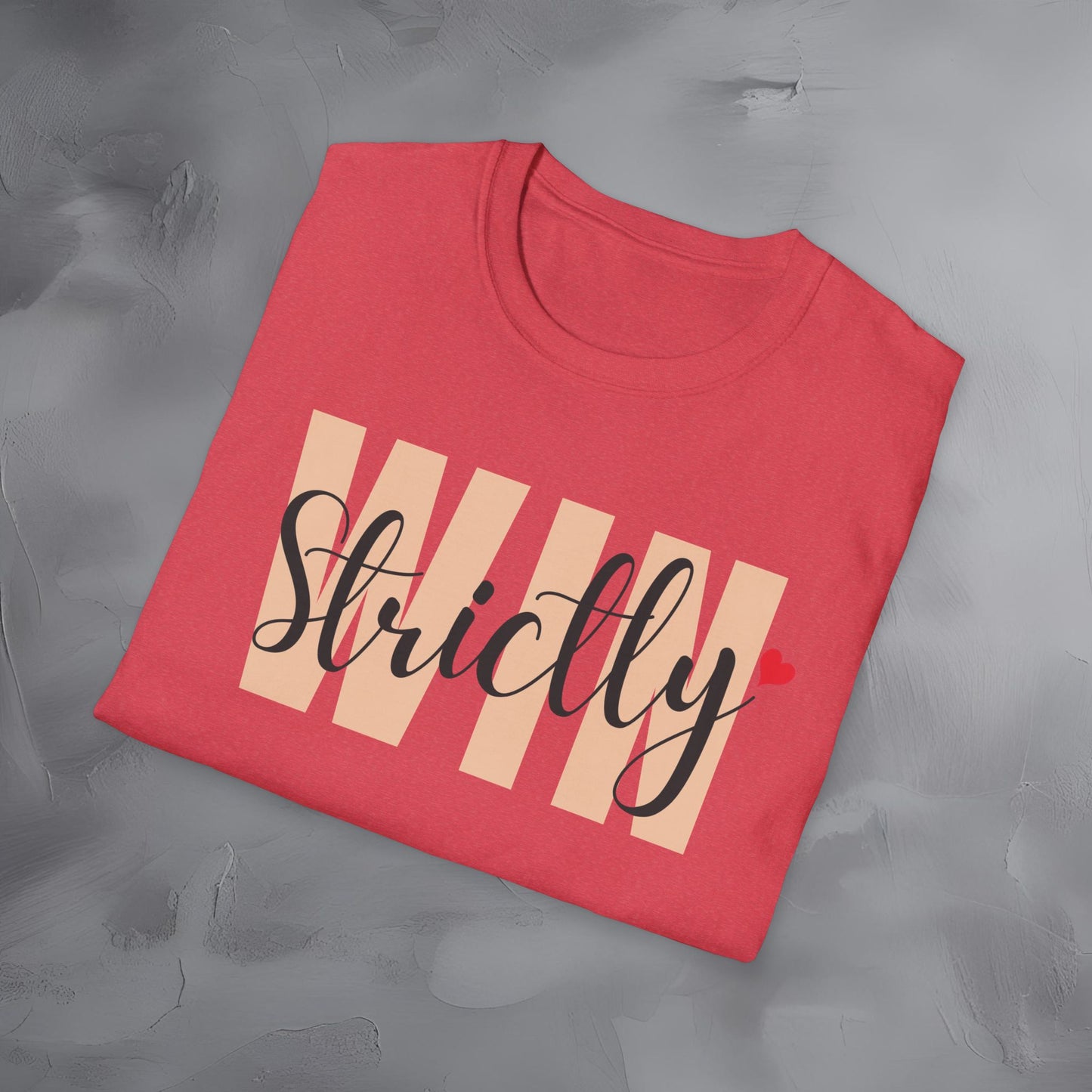 Strictly Win T-Shirt