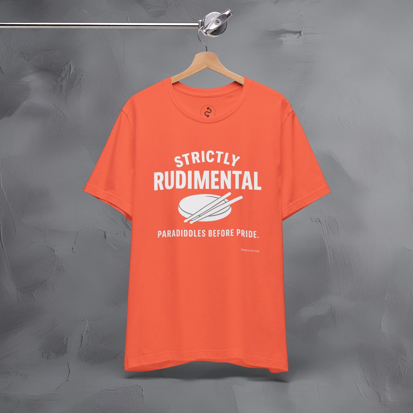 Strictly Rudimental T-Shirt – Paradiddles Before Pride Drummer Tee