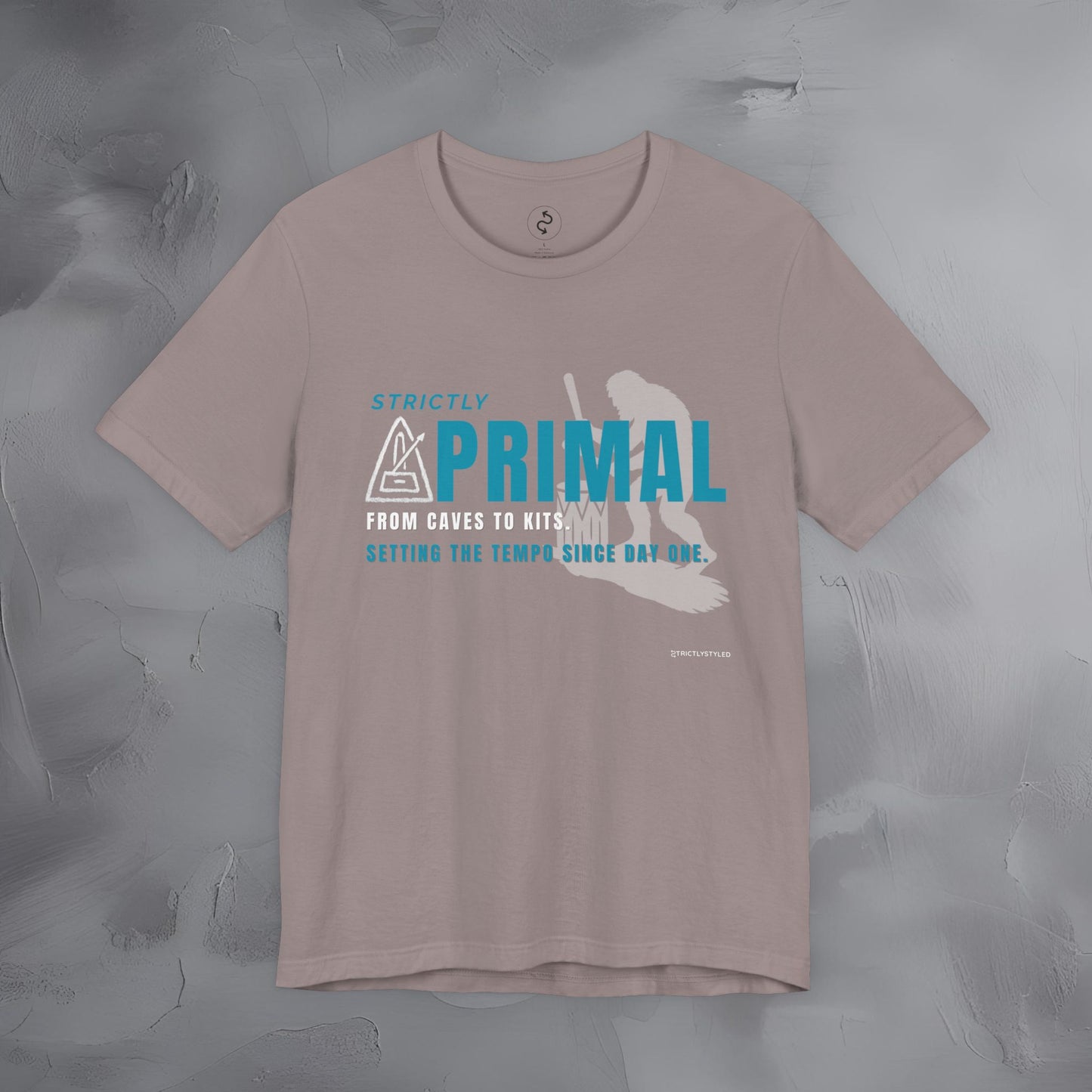 Strictly Primal T-Shirt – Drum & Rhythm Graphic Tee - From Cave to Kits