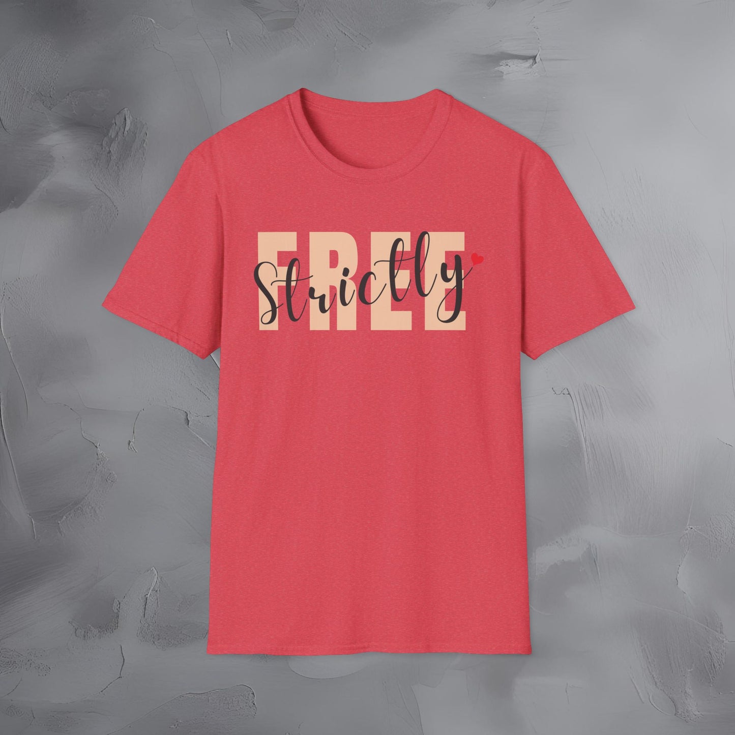 Strictly Free T-Shirt