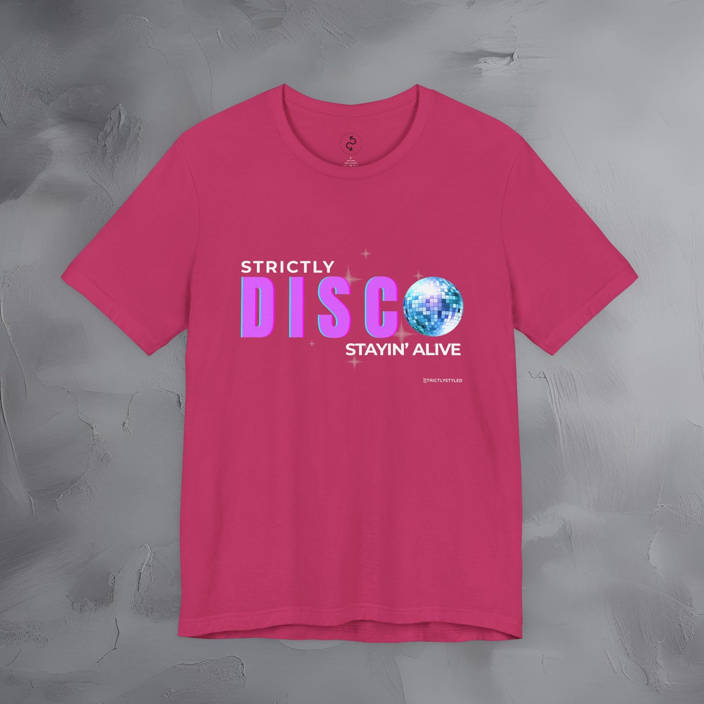 Strictly Disco T-Shirt – Retro Dance Graphic Tee | Stayin’ Alive