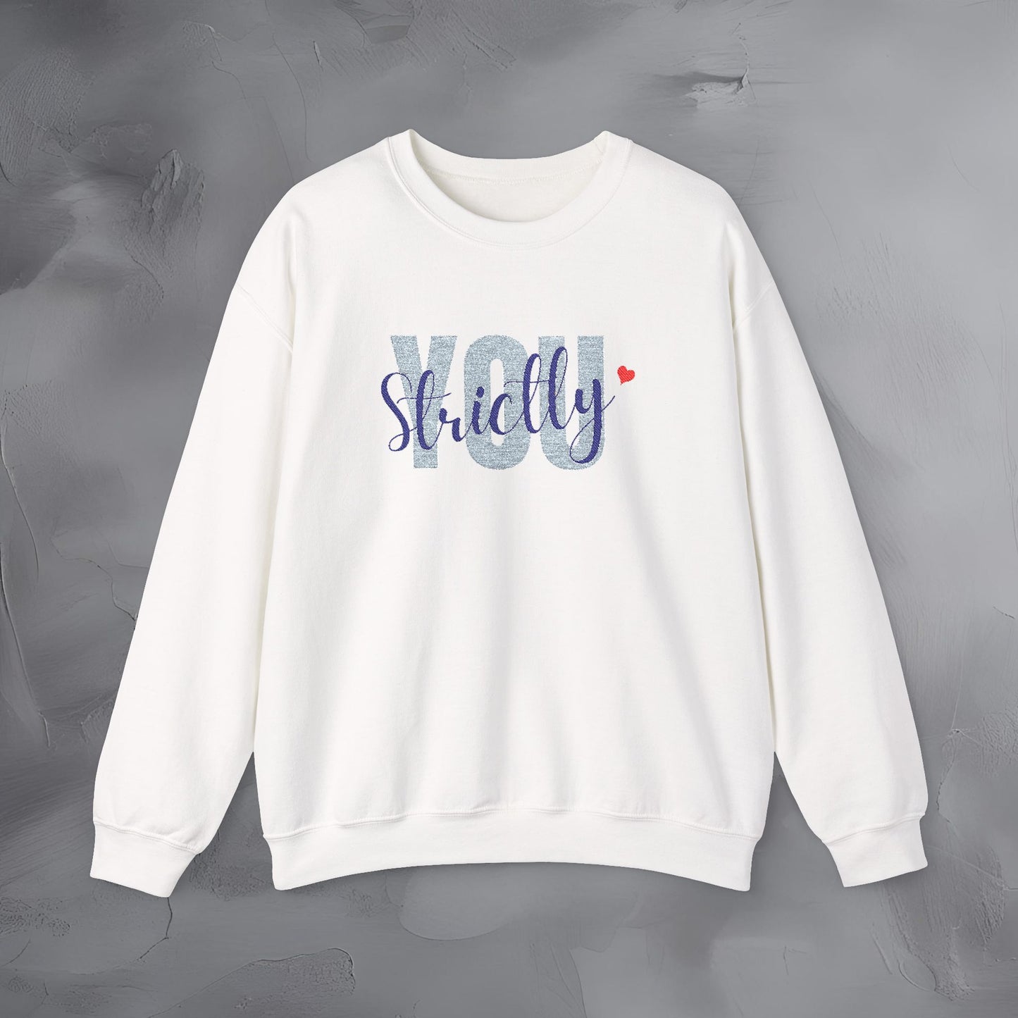 Strictly You - Embroidered Sweatshirt
