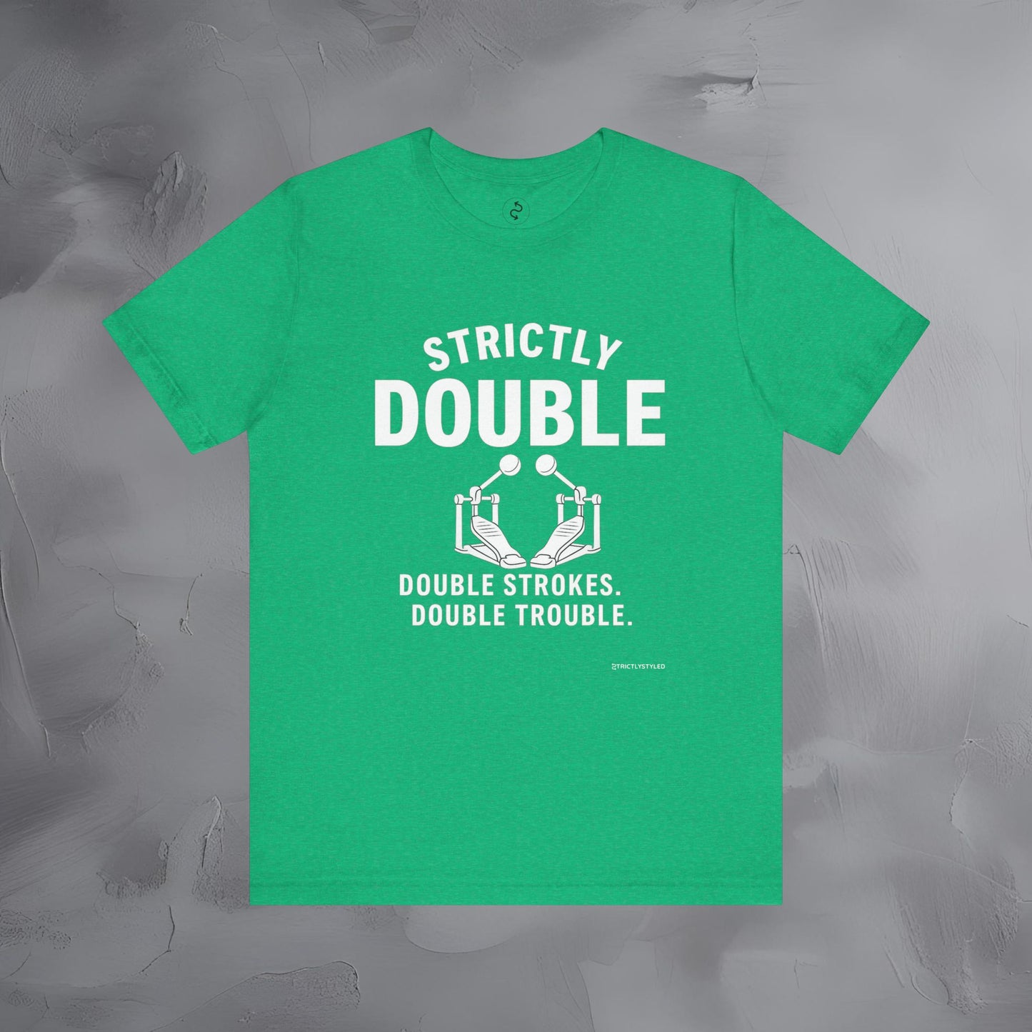Strictly Double Stroke – Double Trouble Drummer T-Shirt