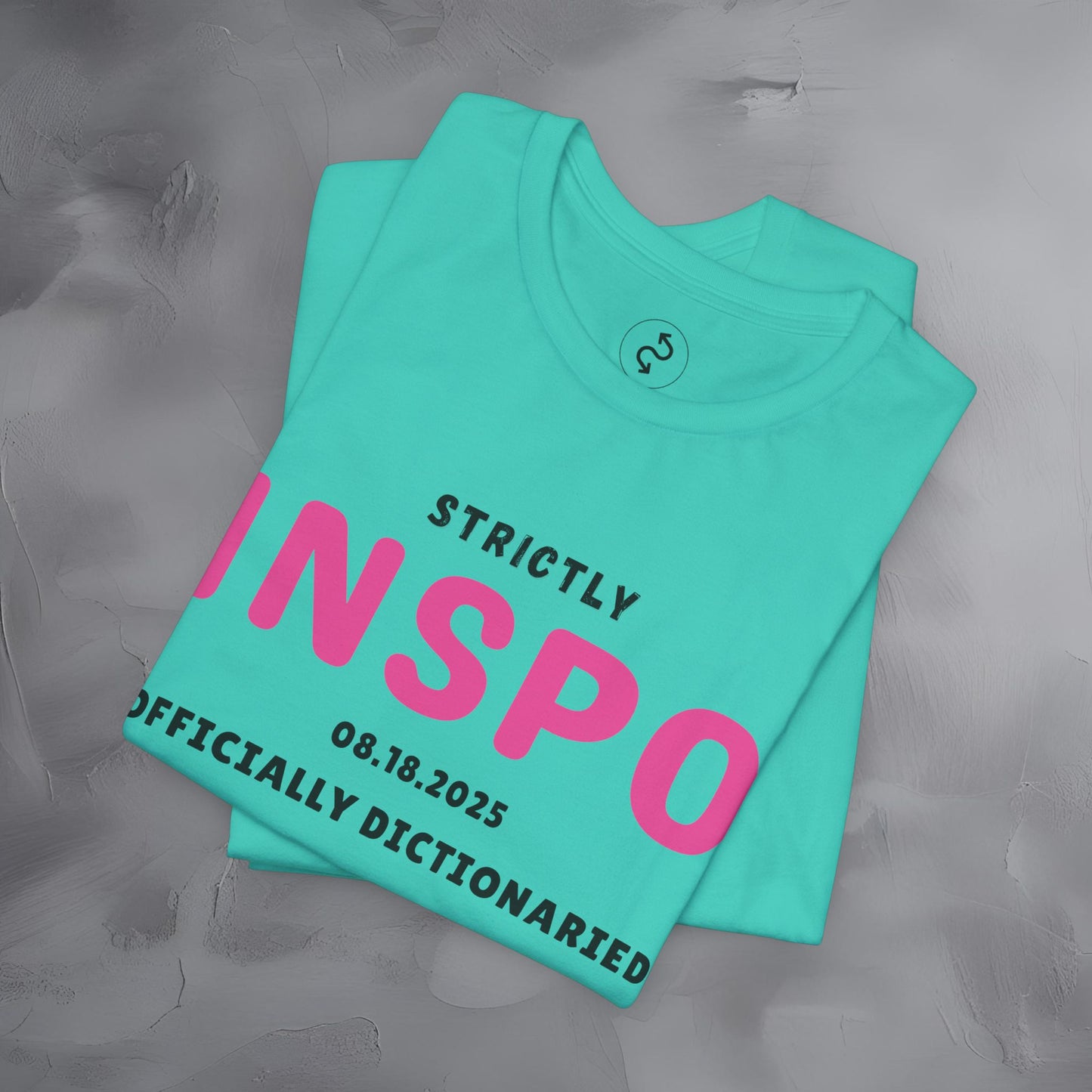 Strictly INSPO T-Shirt - Officially Dictonaried