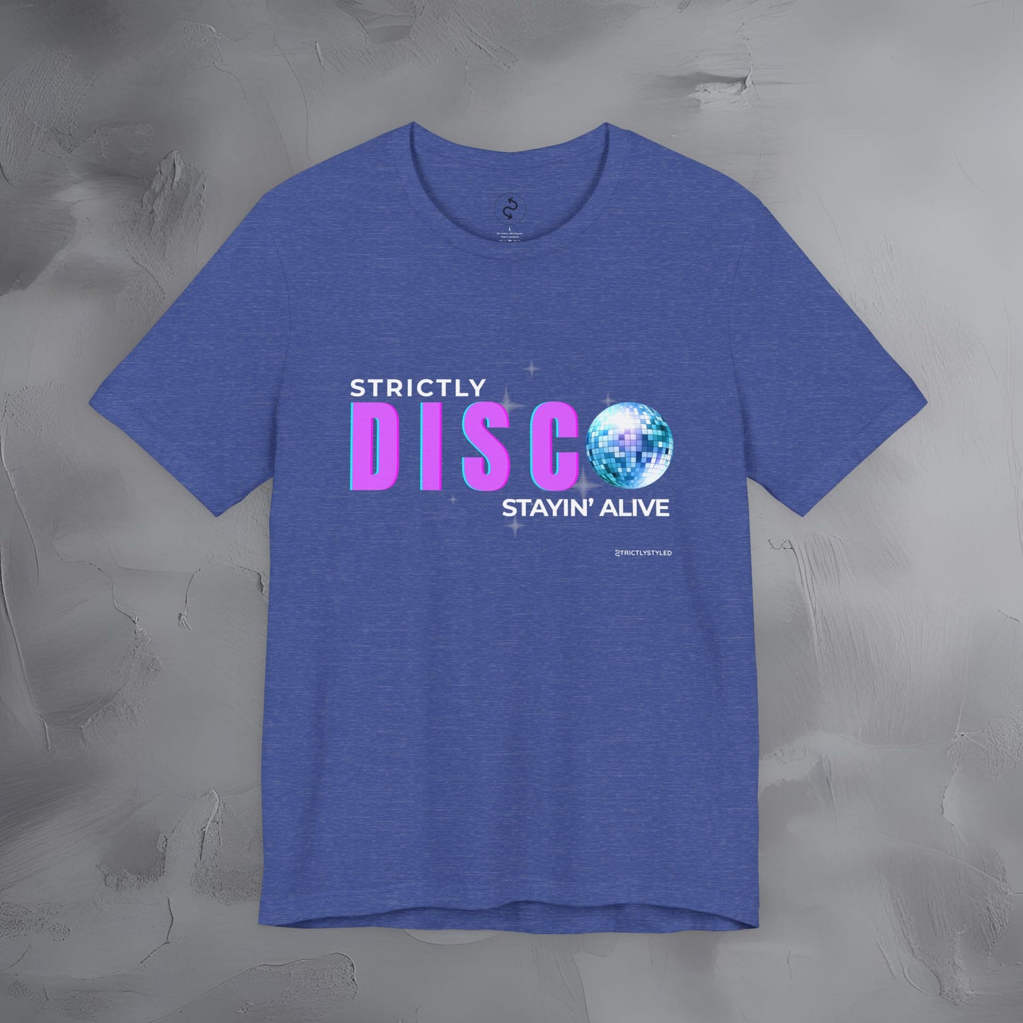 Strictly Disco T-Shirt – Retro Dance Graphic Tee | Stayin’ Alive