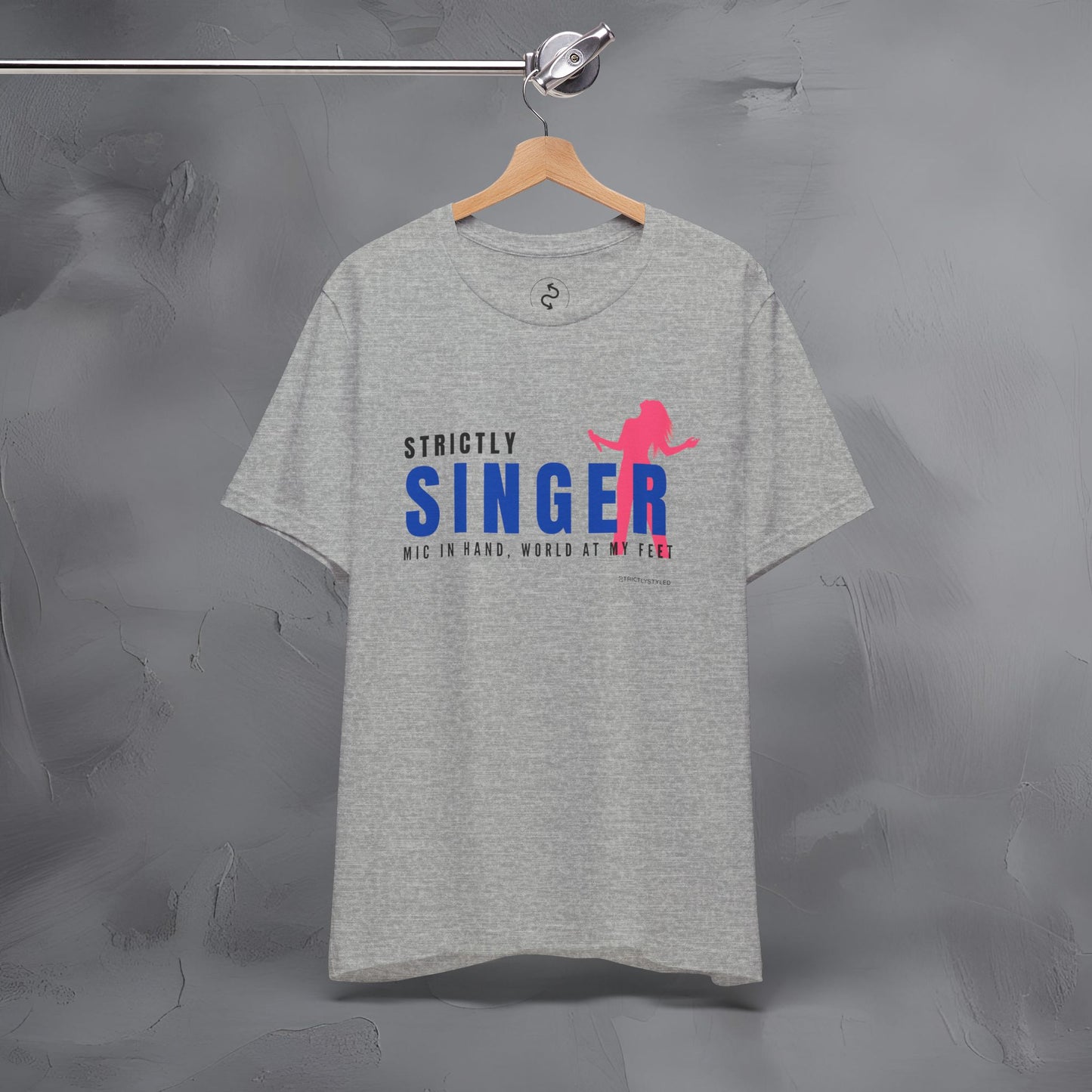 Strictly Singer T-Shirt – Voice of Style | Musician Graphic Tee