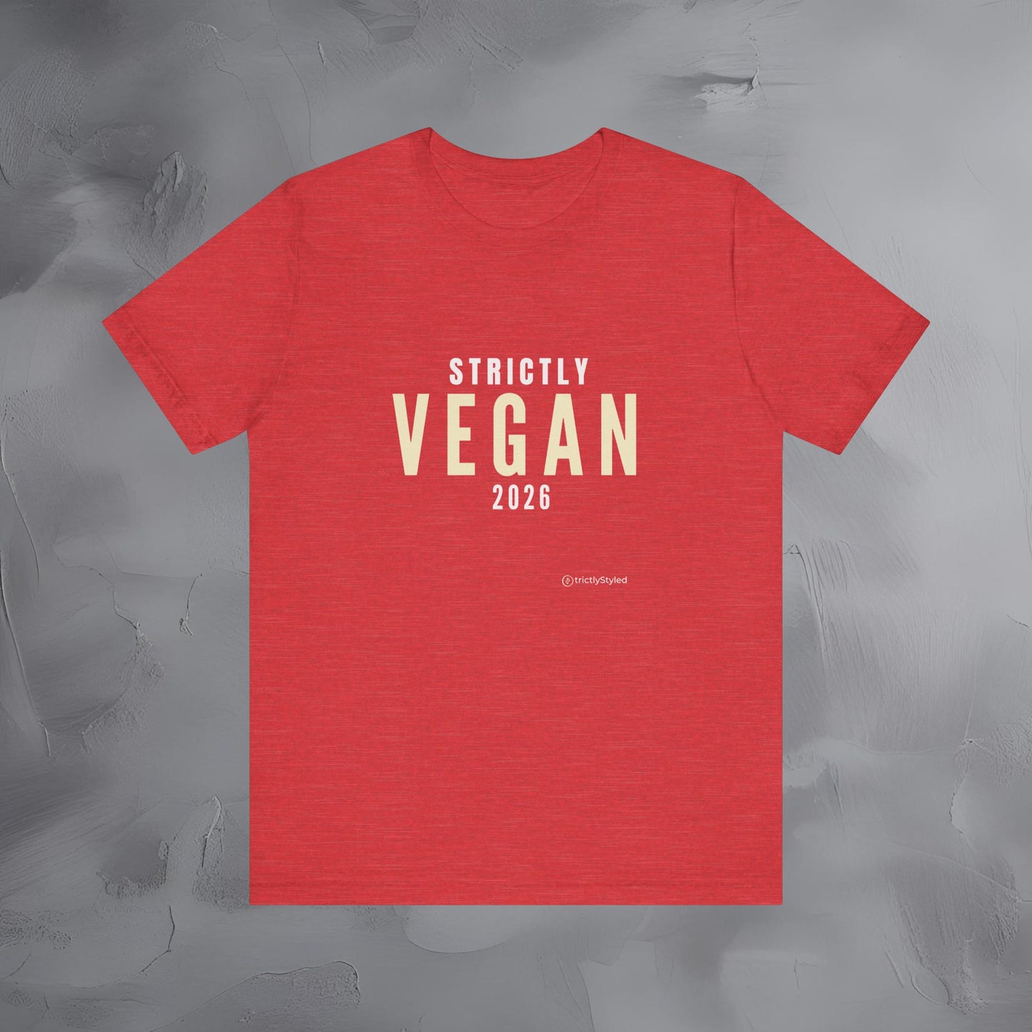 Strictly Vegan Shirt Minimalist New Year Intention T Shirt Unisex Graphic Tee