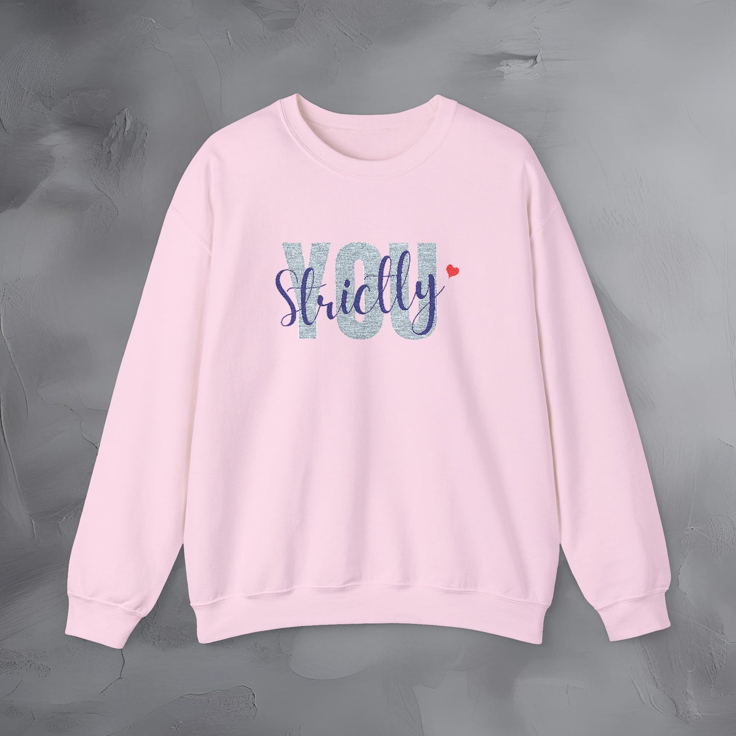 Strictly You - Embroidered Sweatshirt