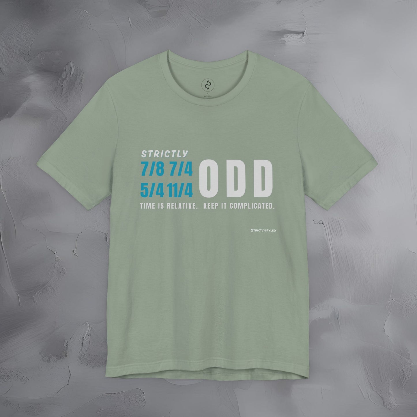 Strictly Odd T-Shirt – Drum & Rhythm Graphic Tee - Time Relative, Keep It Complicated