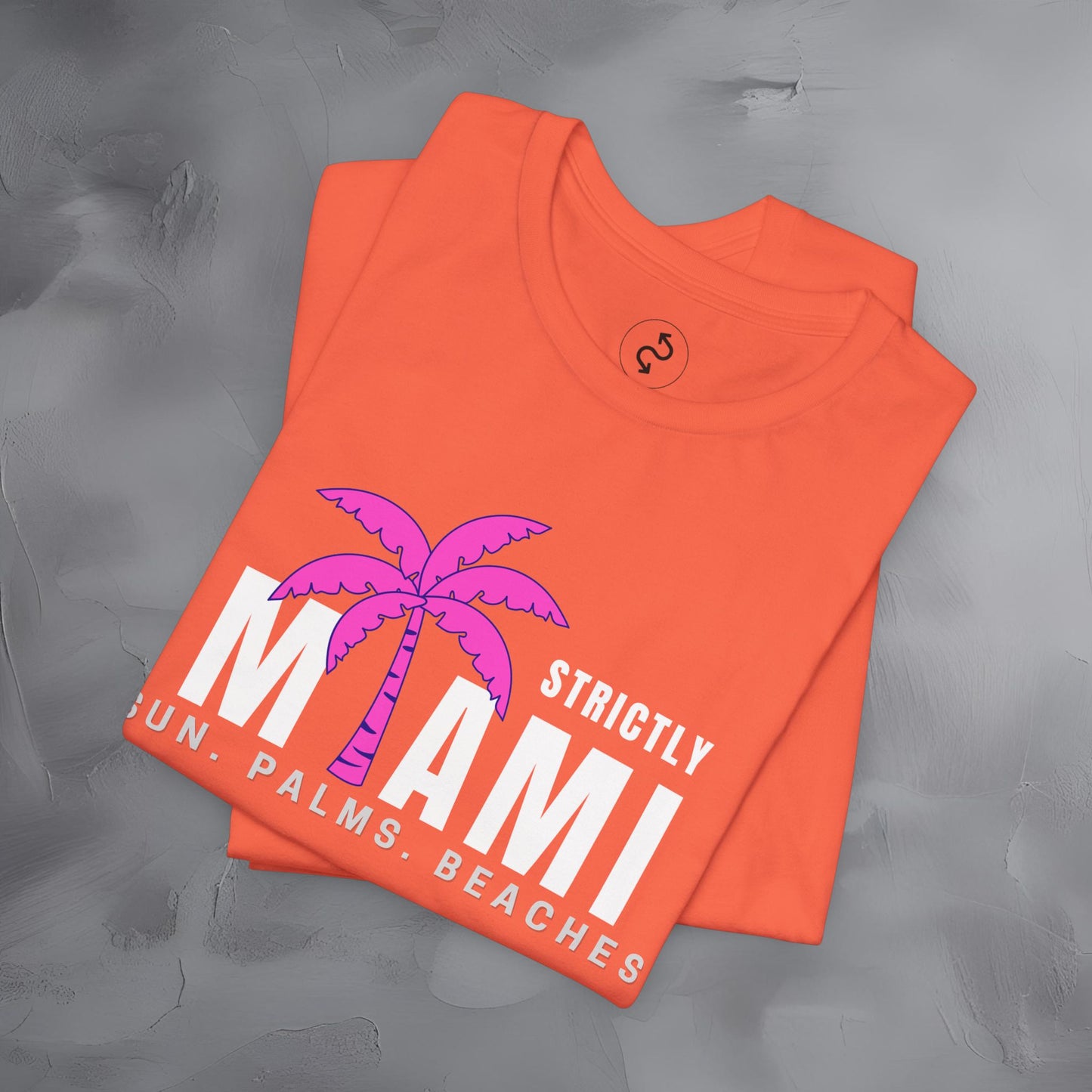 Strictly Miami T-Shirt – Sun Palms Beaches City Vibes Tee
