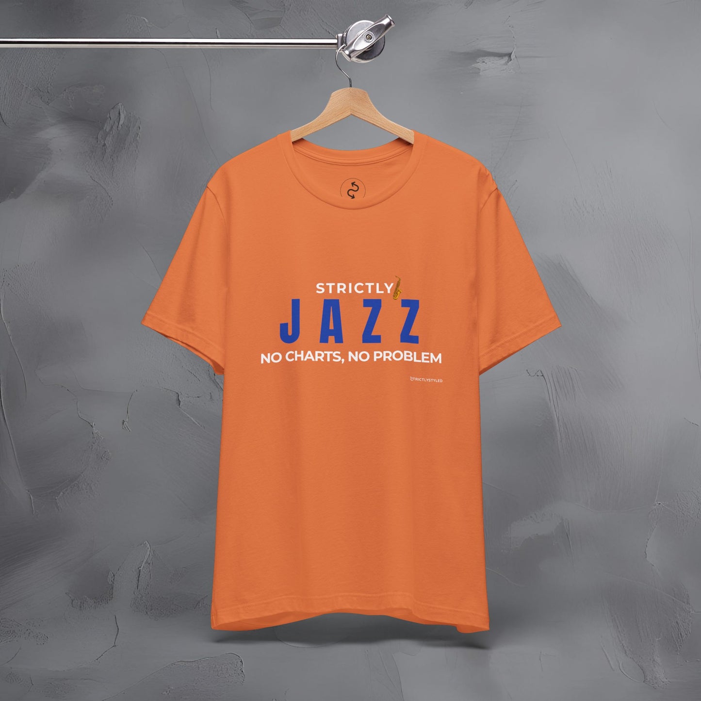 Strictly Jazz T-Shirt – No Charts No Problem – Jazz Music Graphic Tee