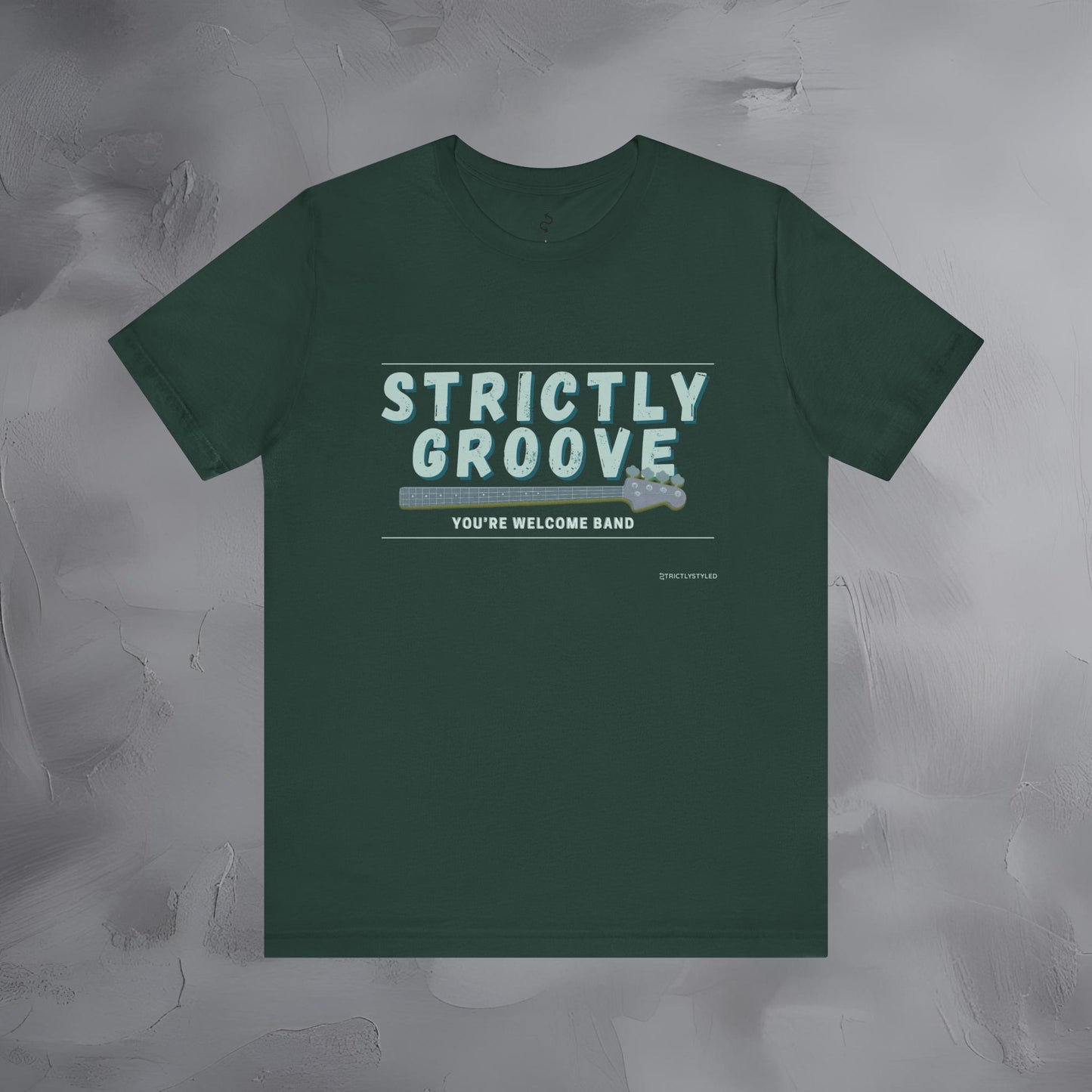 Strictly Groove T-Shirt – Bass Player Graphic Tee - You’re Welcome Band