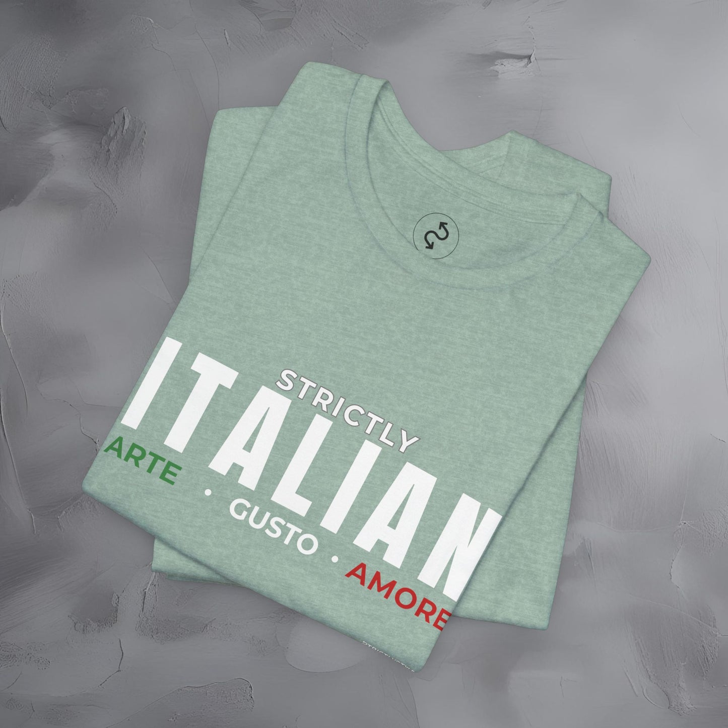 Strictly Italian – Arte, Gusto, Amore T-Shirt | Italian Culture Graphic Tee | Italy Lifestyle Streetwear Shirt