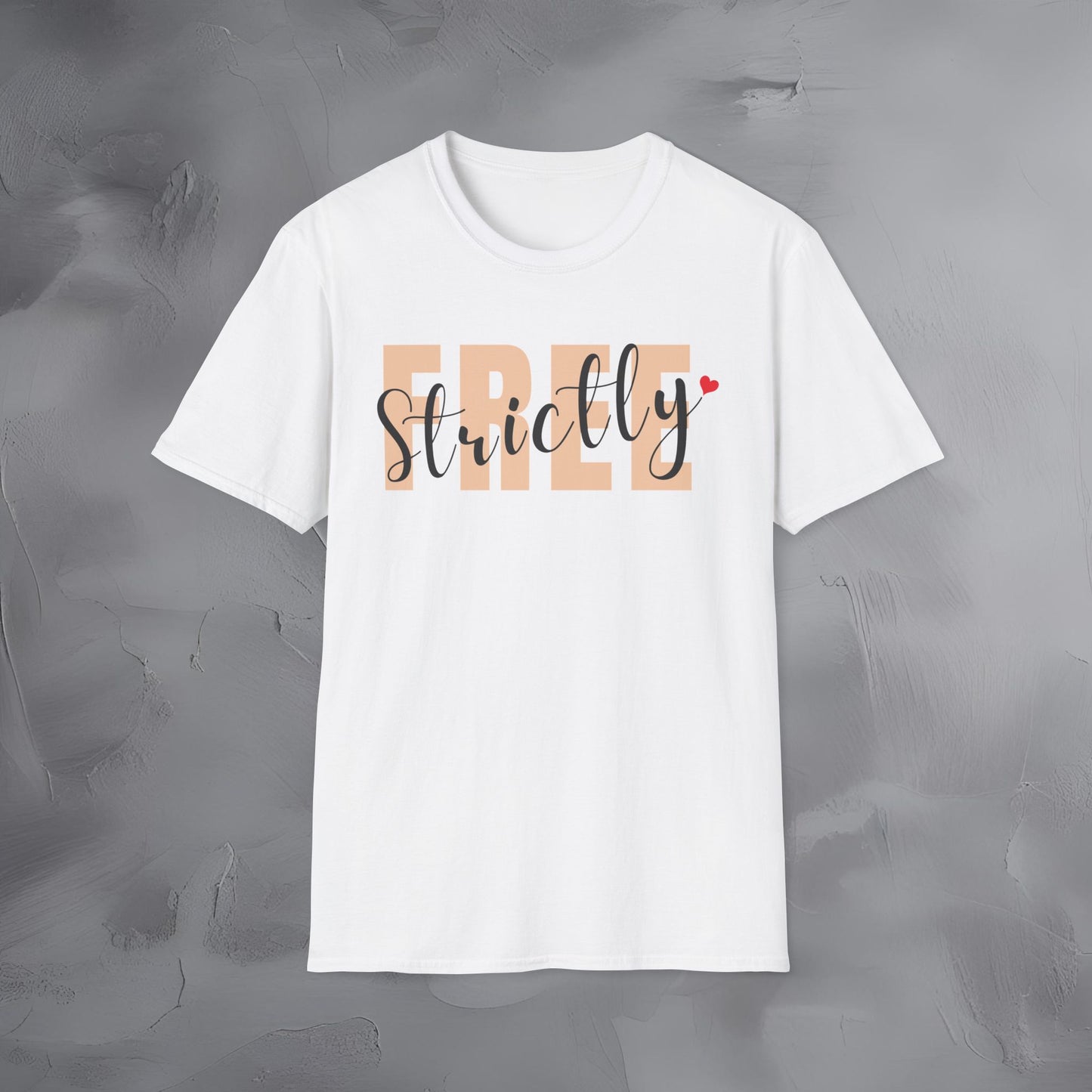 Strictly Free T-Shirt