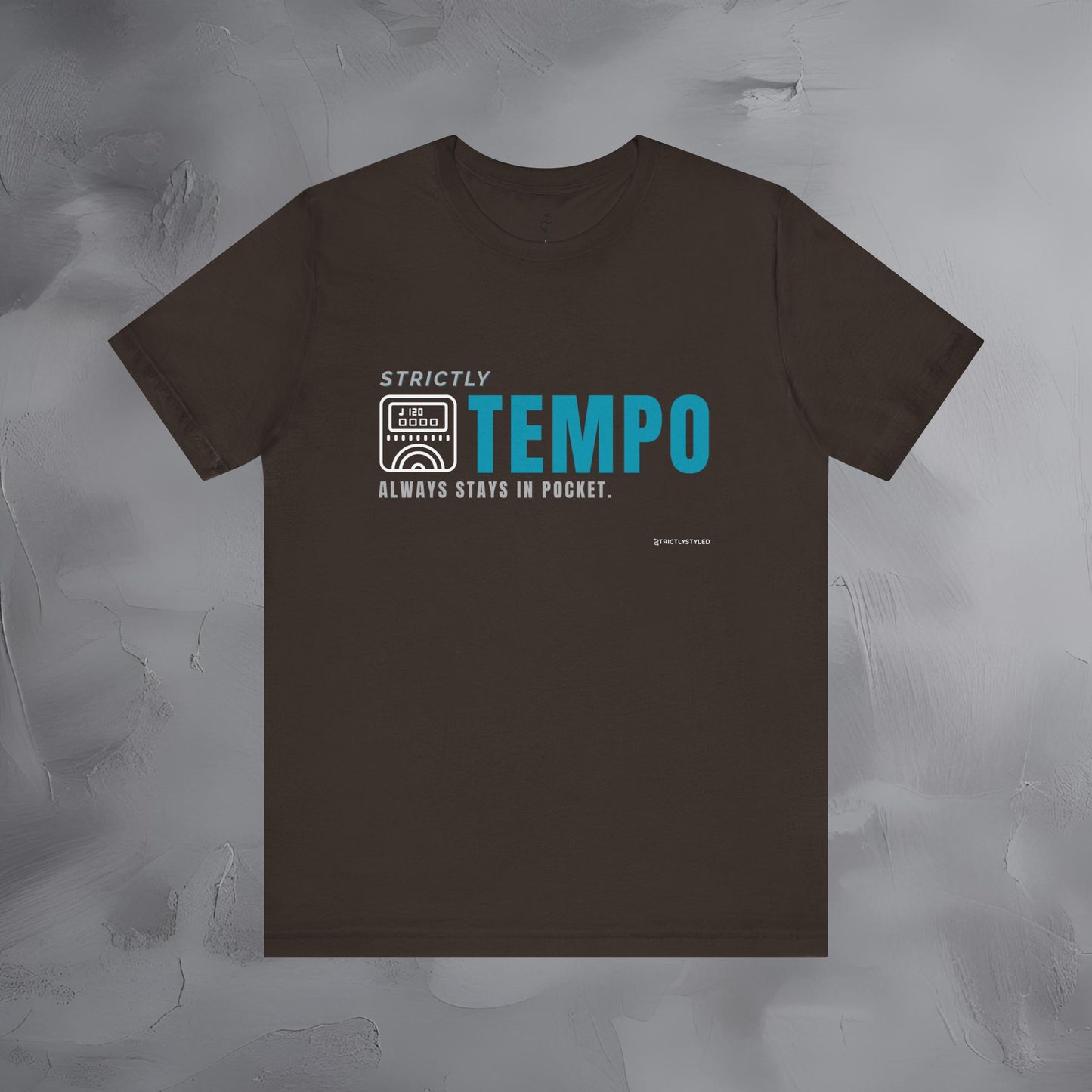 Strictly Tempo T-Shirt – Drum & Rhythm Graphic Tee | Always Stays in Pocket