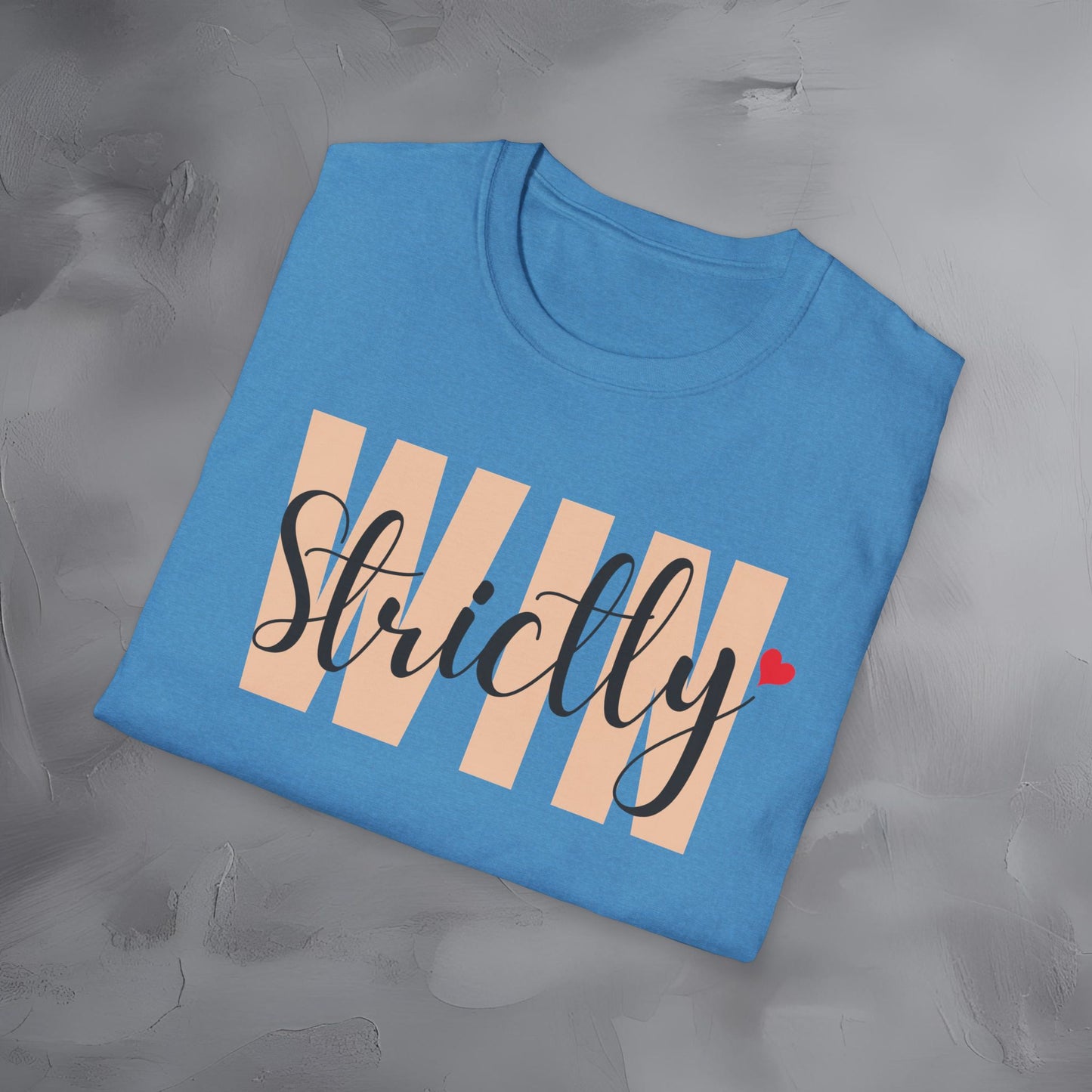 Strictly Win T-Shirt