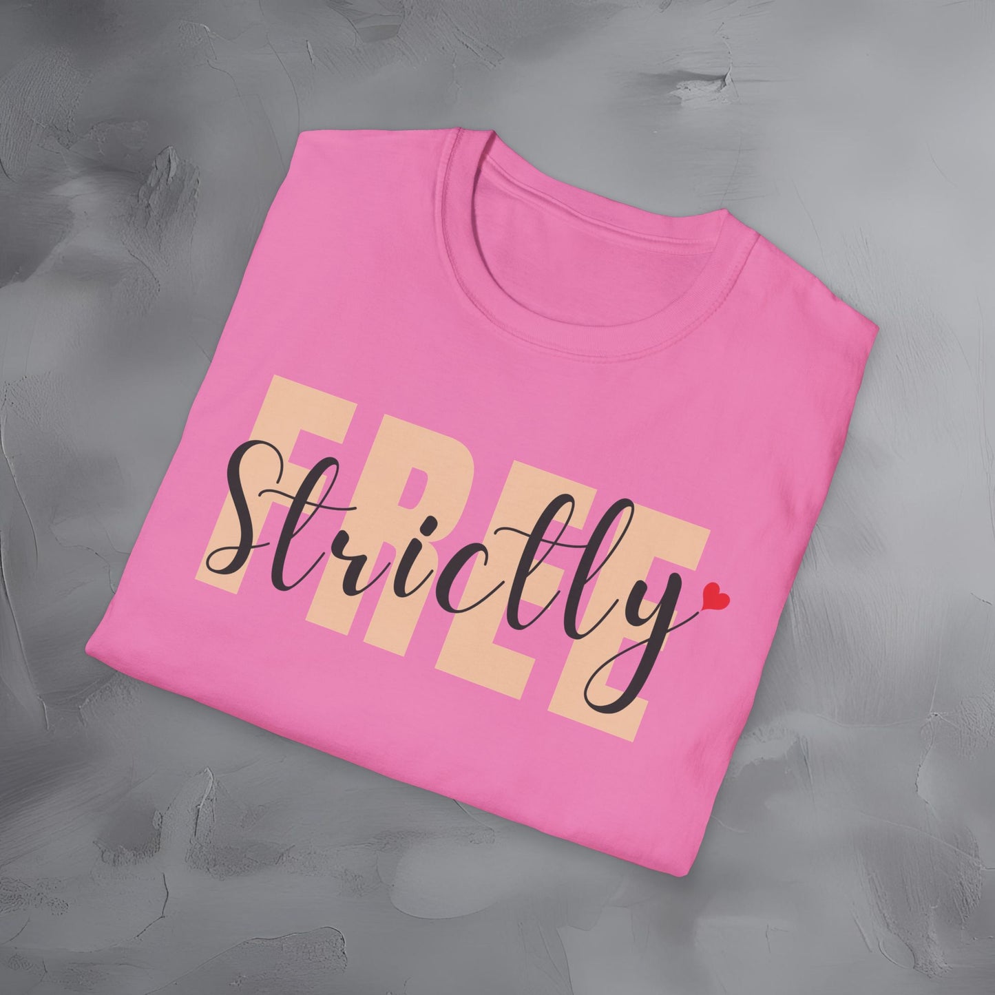 Strictly Free T-Shirt