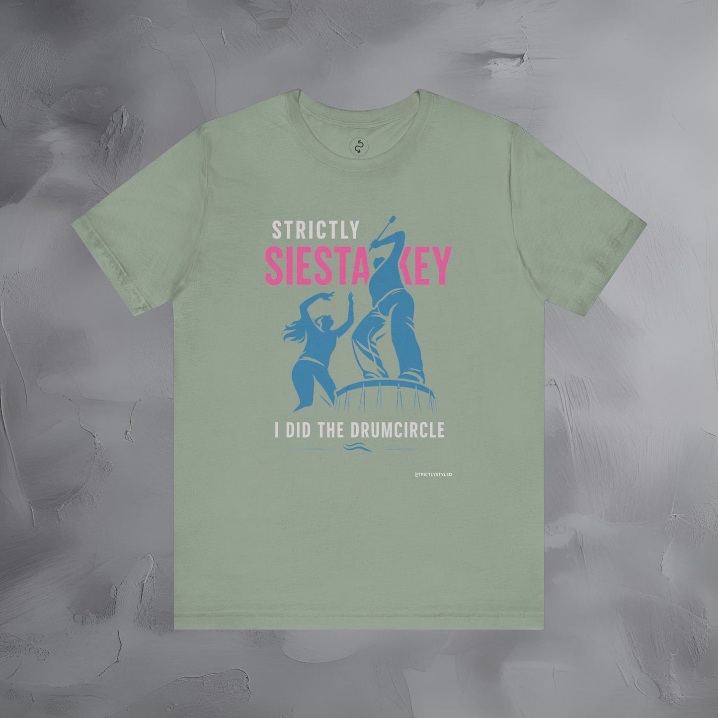 Strictly Siesta Key T-Shirt – I Did the Drumcircle Beach Tee