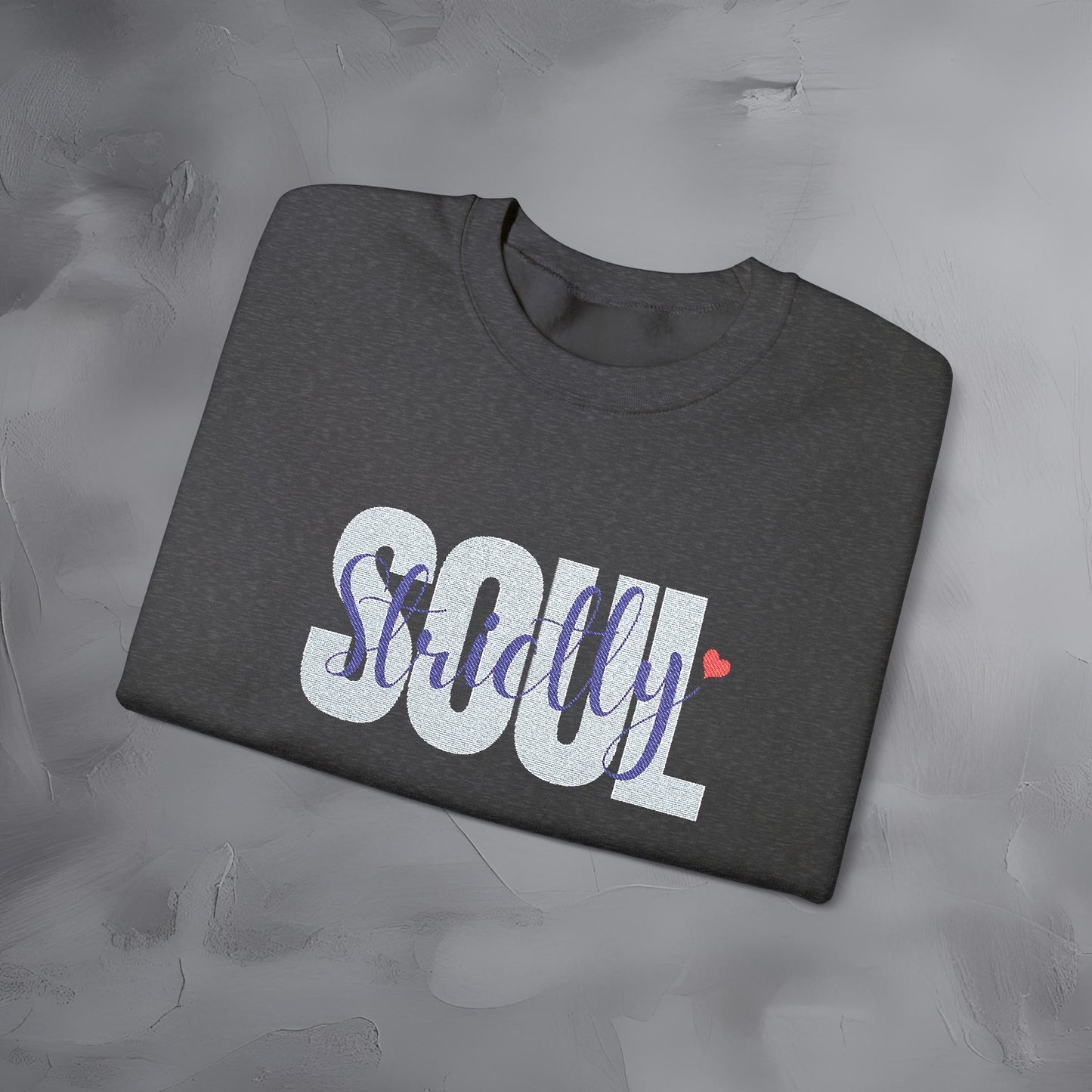 Strictly Soul - Embroidered Sweatshirt