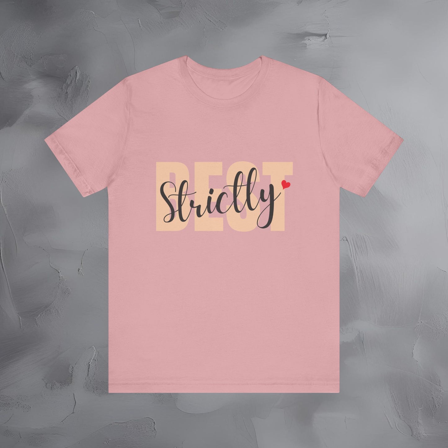 Strictly Best — Premium Minimalist T-Shirt