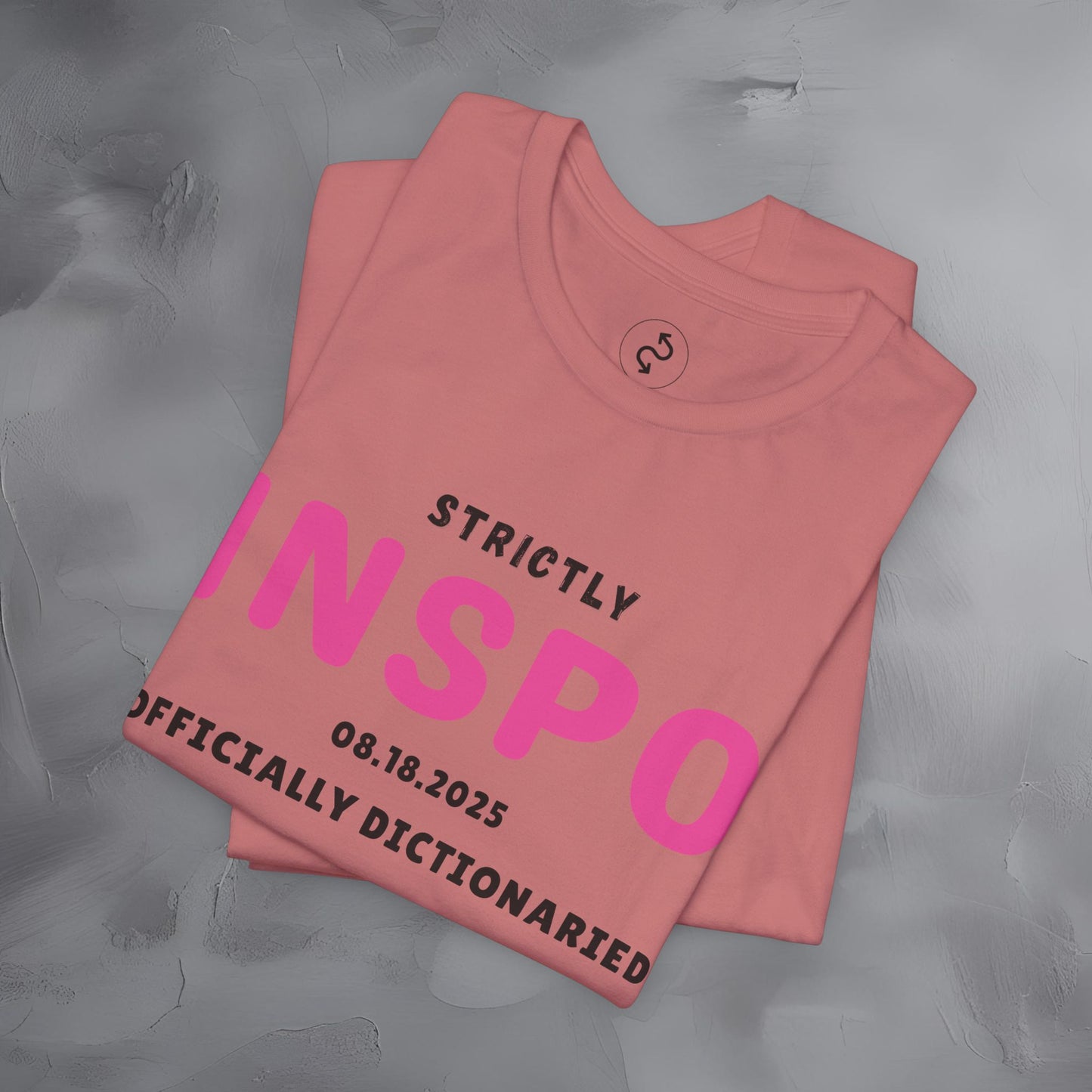 Strictly INSPO T-Shirt - Officially Dictonaried