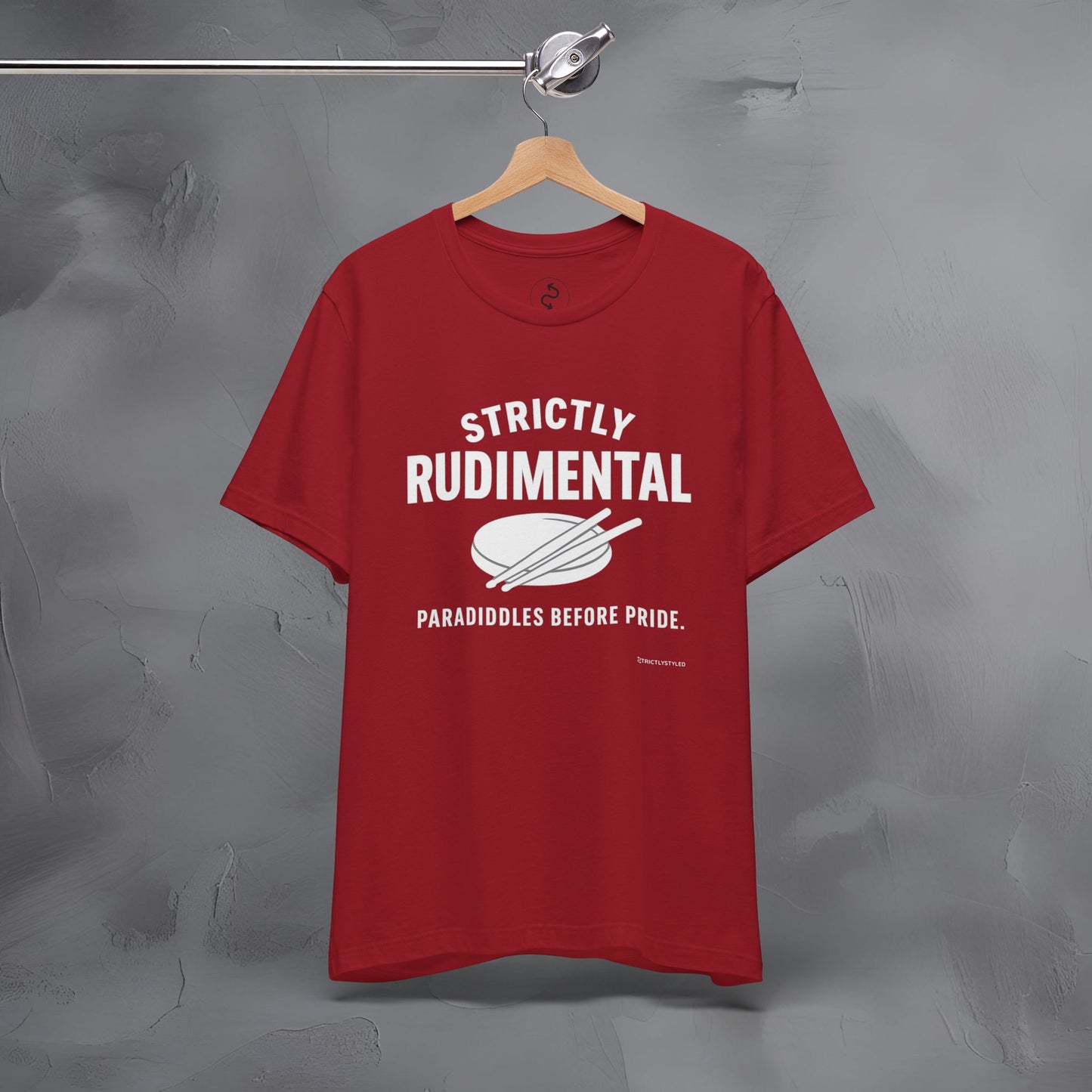 Strictly Rudimental T-Shirt – Paradiddles Before Pride Drummer Tee
