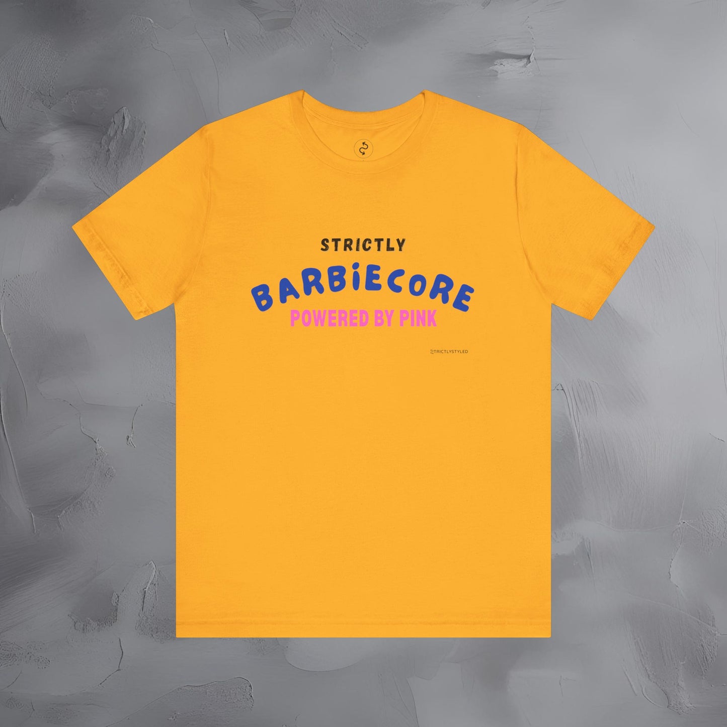 Strictly Barbiecore T-Shirt – Powered by Pink - Aesthetic Graphic Tee