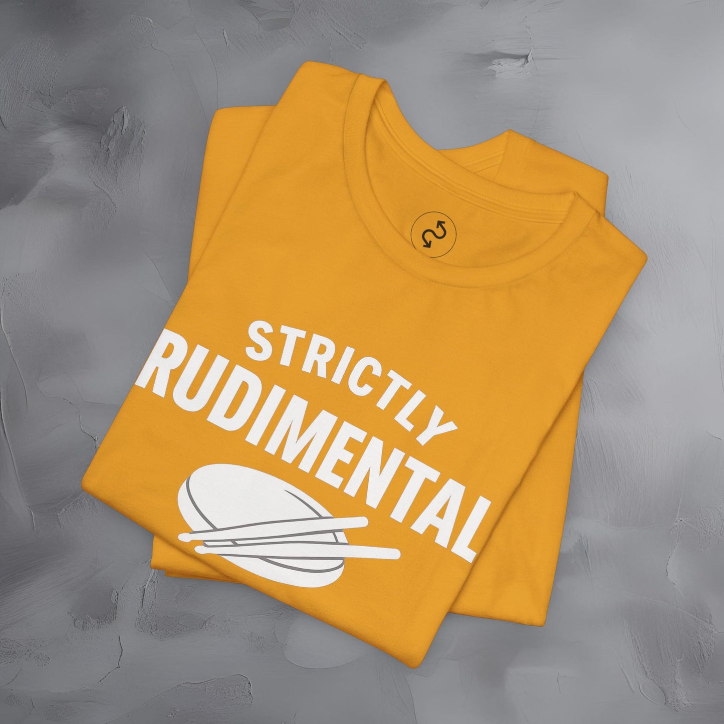 Strictly Rudimental T-Shirt – Paradiddles Before Pride Drummer Tee