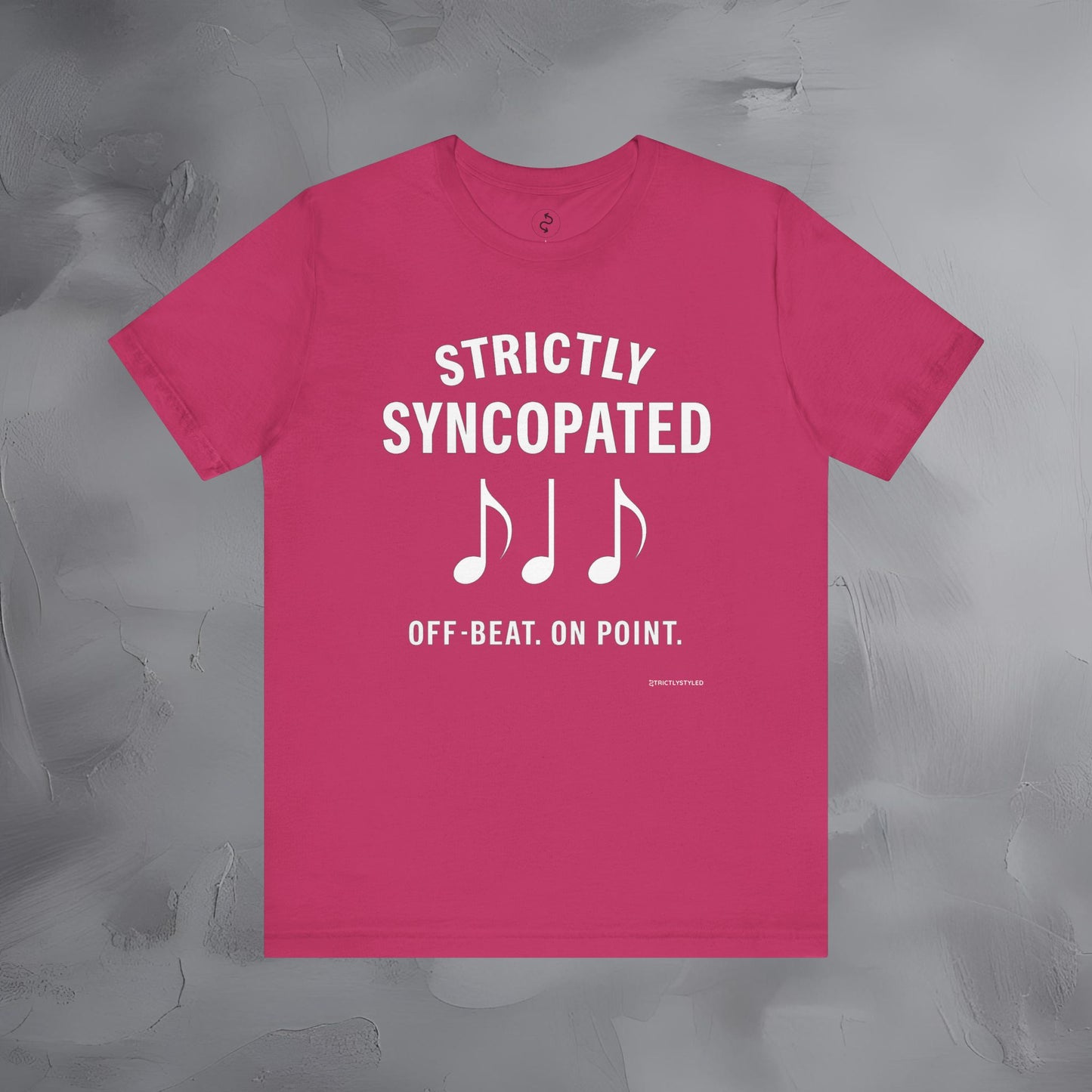 Strictly Syncompated T-Shirt – Off Beat On Point Jazz Rhythm Tee