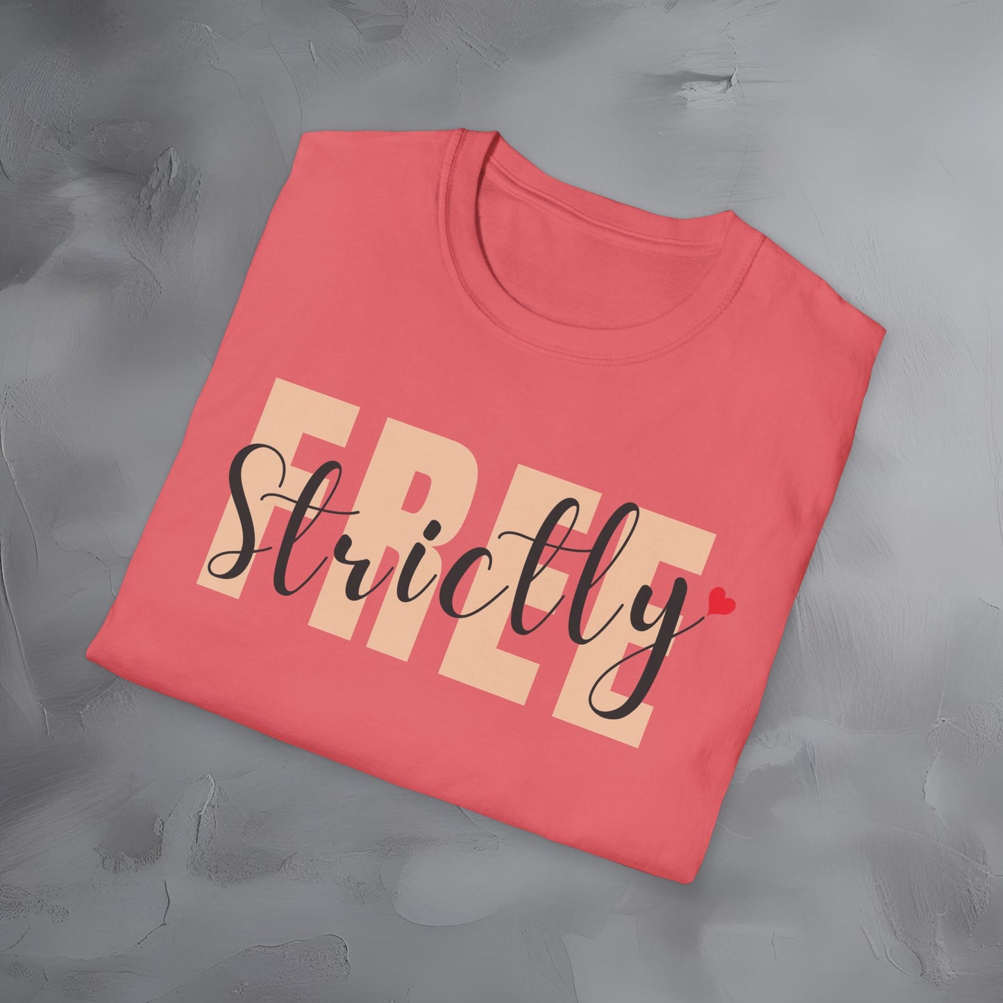 Strictly Free T-Shirt
