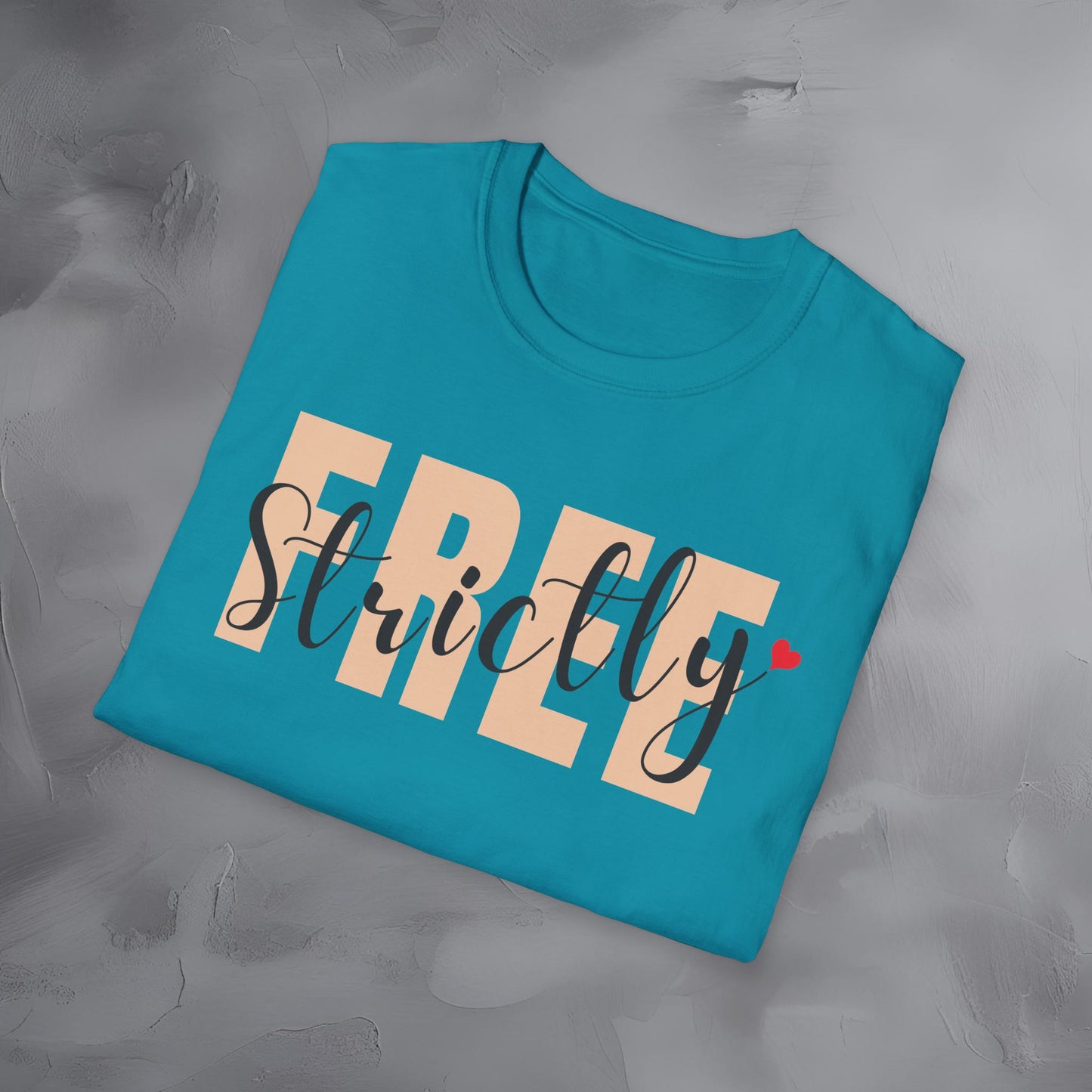 Strictly Free T-Shirt