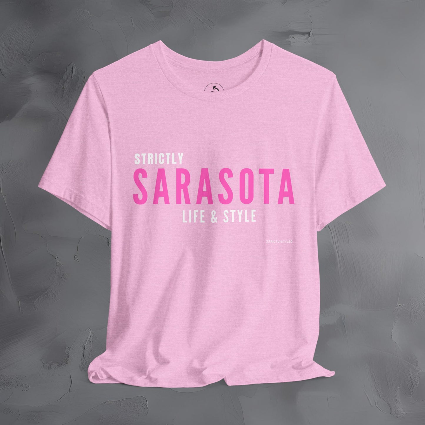Strictly Sarasota Life & Style T-Shirt | Coastal Florida Lifestyle Tee | Gulf Coast Beachwear Graphic Shirt
