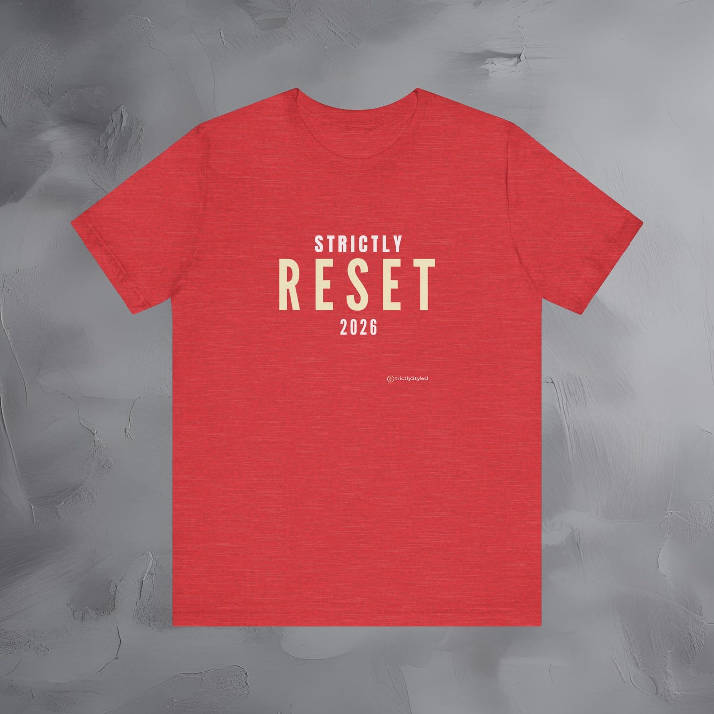 Strictly Reset Shirt Minimalist New Year Intention T Shirt Unisex Graphic Tee