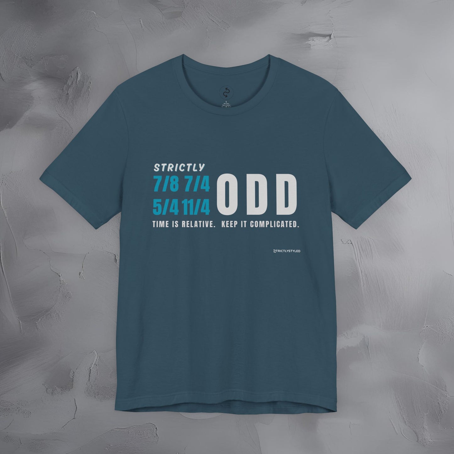 Strictly Odd T-Shirt – Drum & Rhythm Graphic Tee - Time Relative, Keep It Complicated